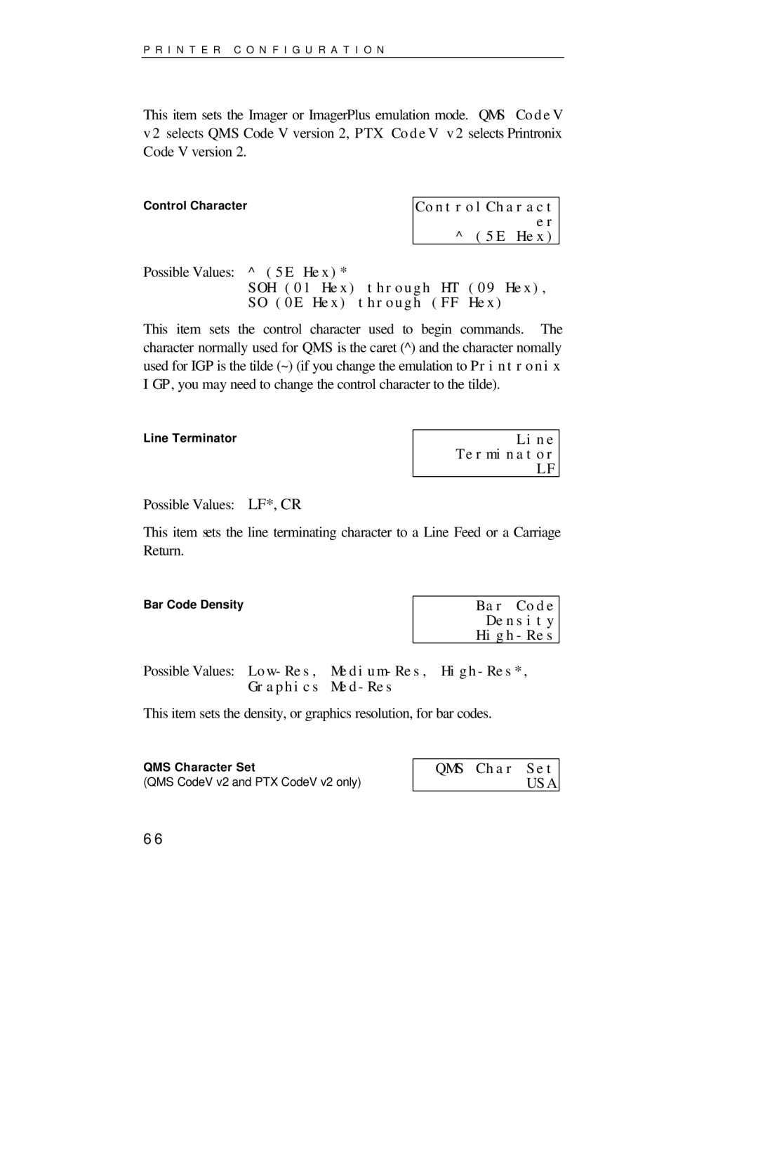 Printek 8000SE manual ControlCharact 5E Hex, Line Terminator, Bar Code Density High-Res, QMS Char Set 