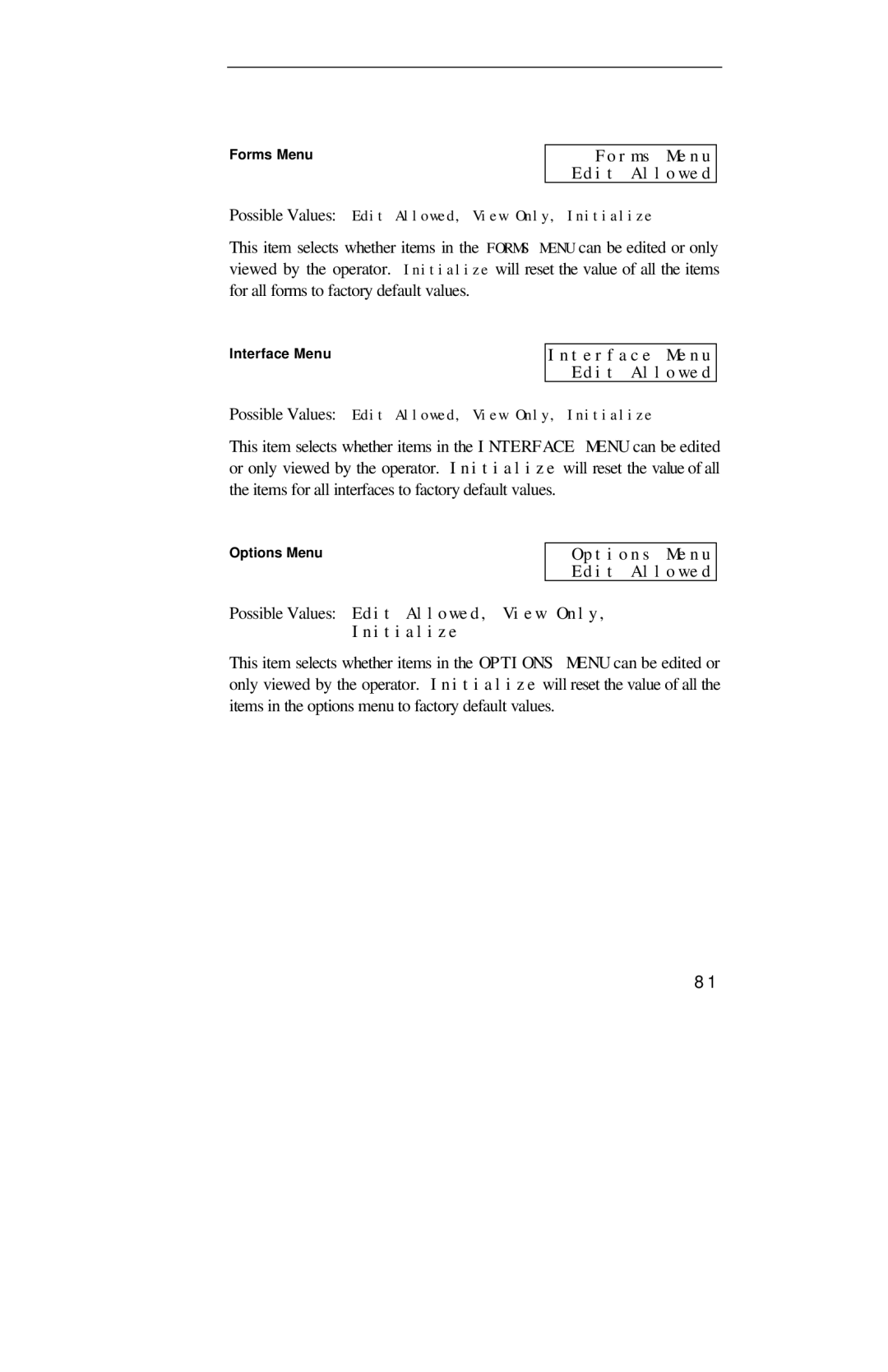 Printek 8000SE manual Forms Menu Edit Allowed, Interface Menu Edit Allowed, Options Menu Edit Allowed 