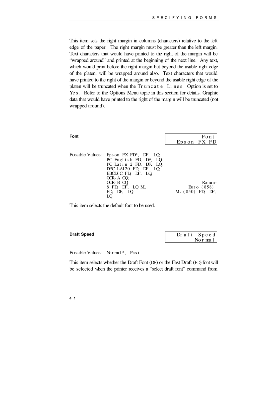 Printek 850 Series manual Font Epson FX FD, Draft Speed Normal 