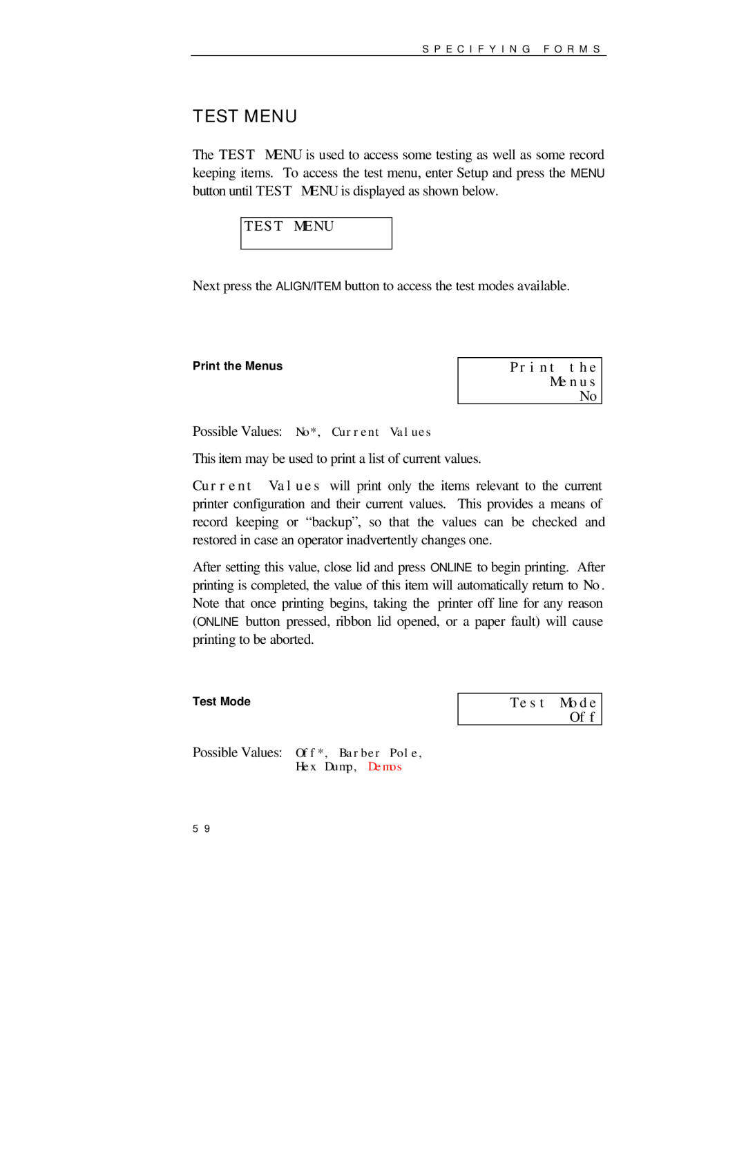 Printek 850 Series manual Print Menus, Test Mode Off 