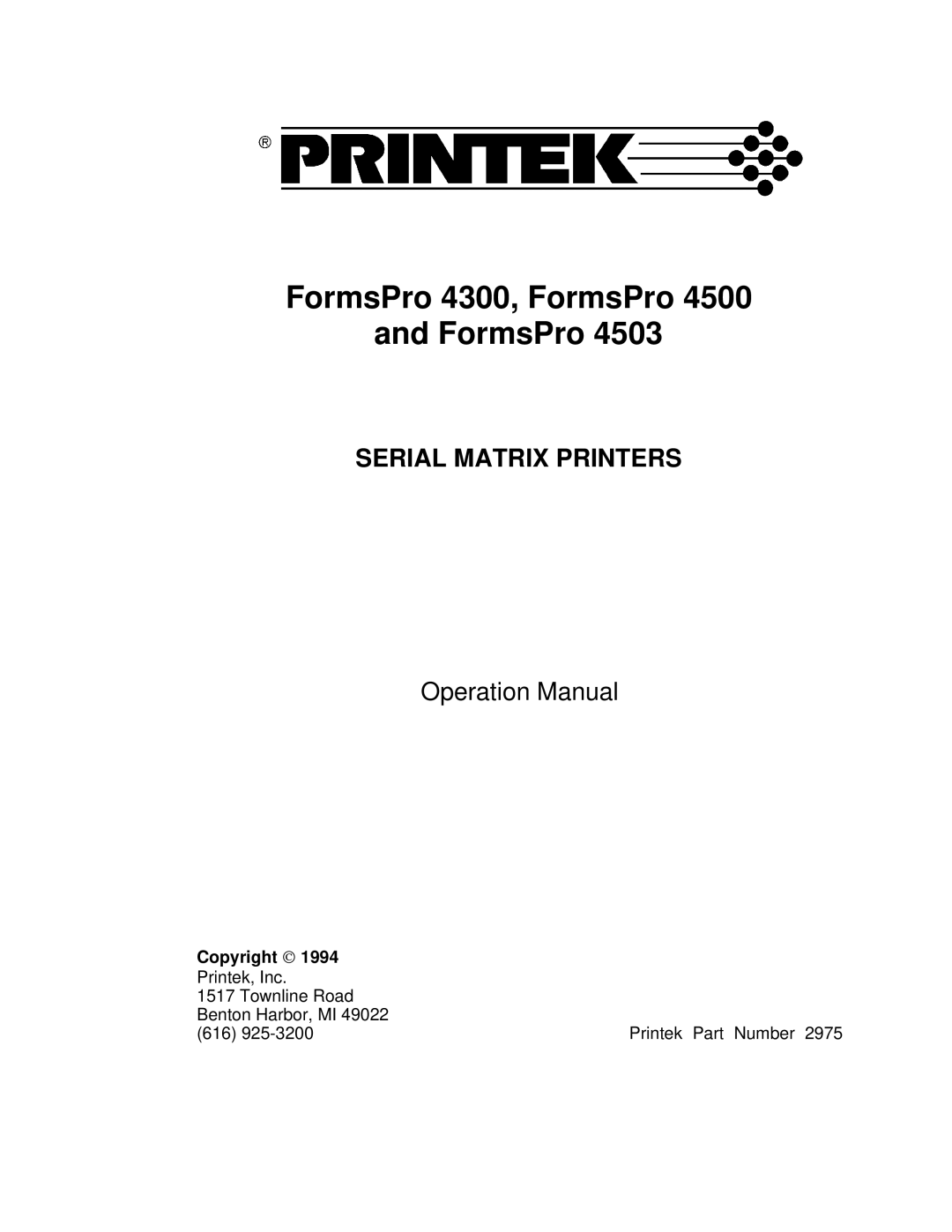 Printek 4500, 4503 operation manual FormsPro 4300, FormsPro, Serial Matrix Printers 