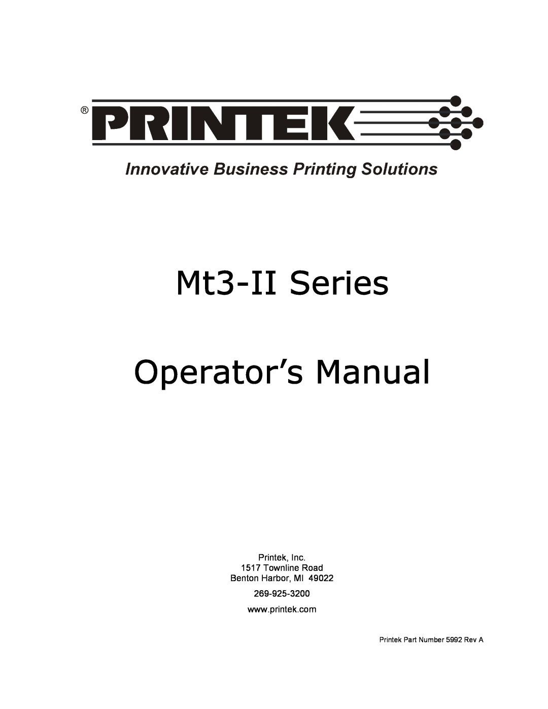 Printek manual Mt3-II Series Operator’s Manual, Printek, Inc 1517 Townline Road Benton Harbor, MI 