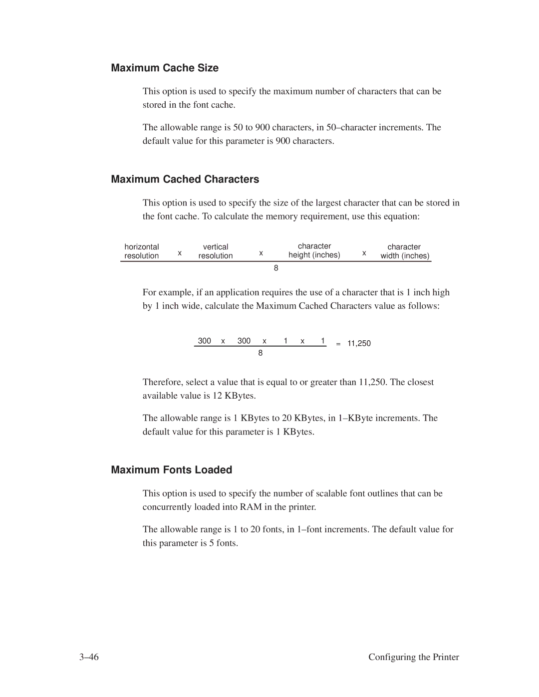 Printronix L1024 manual Maximum Cache Size, Maximum Cached Characters, Maximum Fonts Loaded 