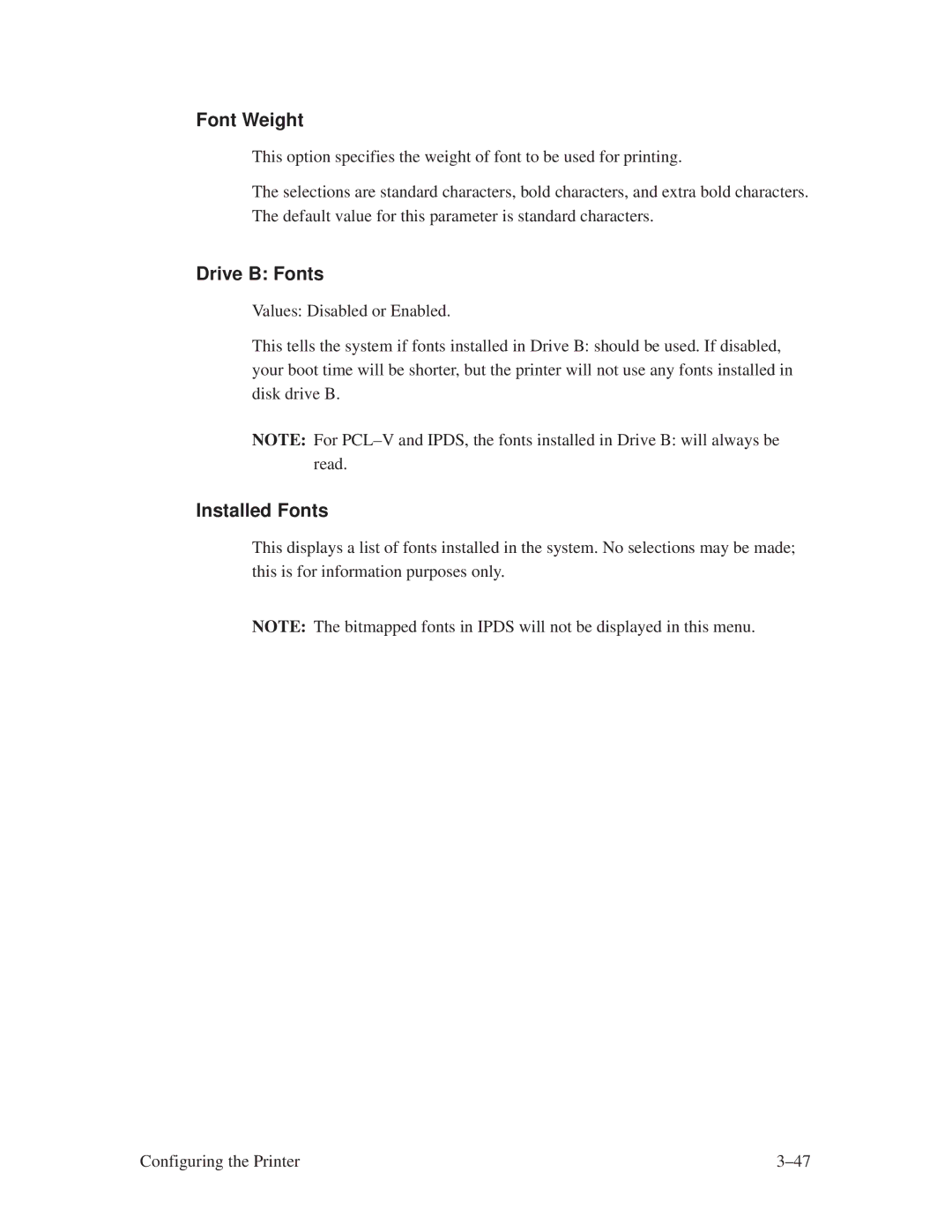 Printronix L1024 manual Font Weight, Drive B Fonts, Installed Fonts 