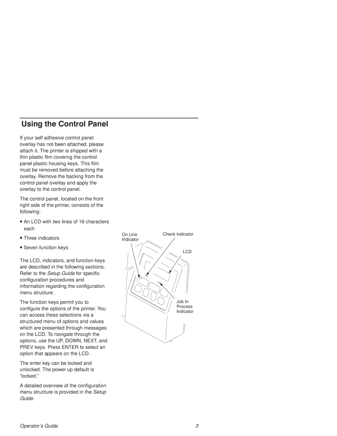 Printronix L1524 manual Using the ontrol Panel 