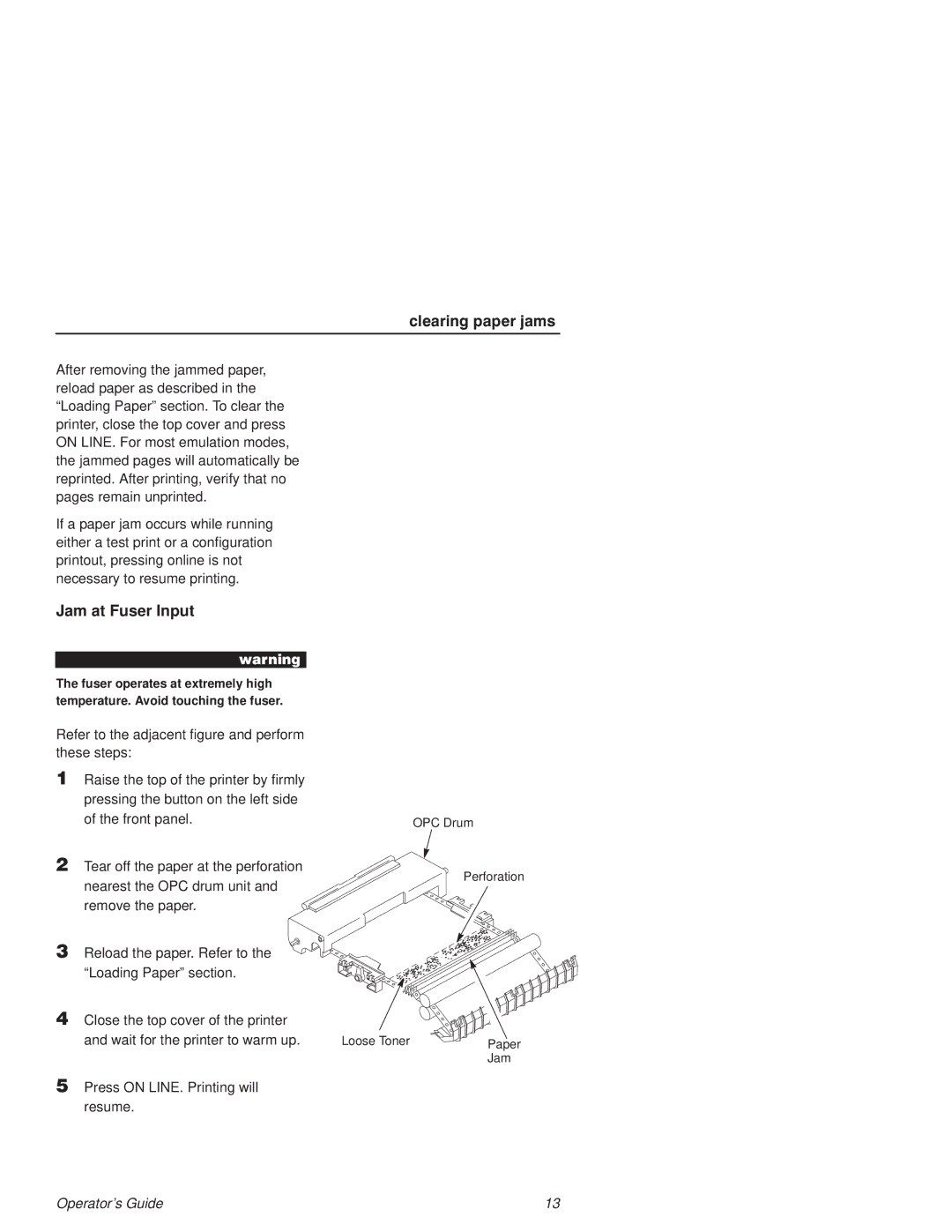 Printronix L1524 manual Clearing paper jams, Jam at Fuser Input 