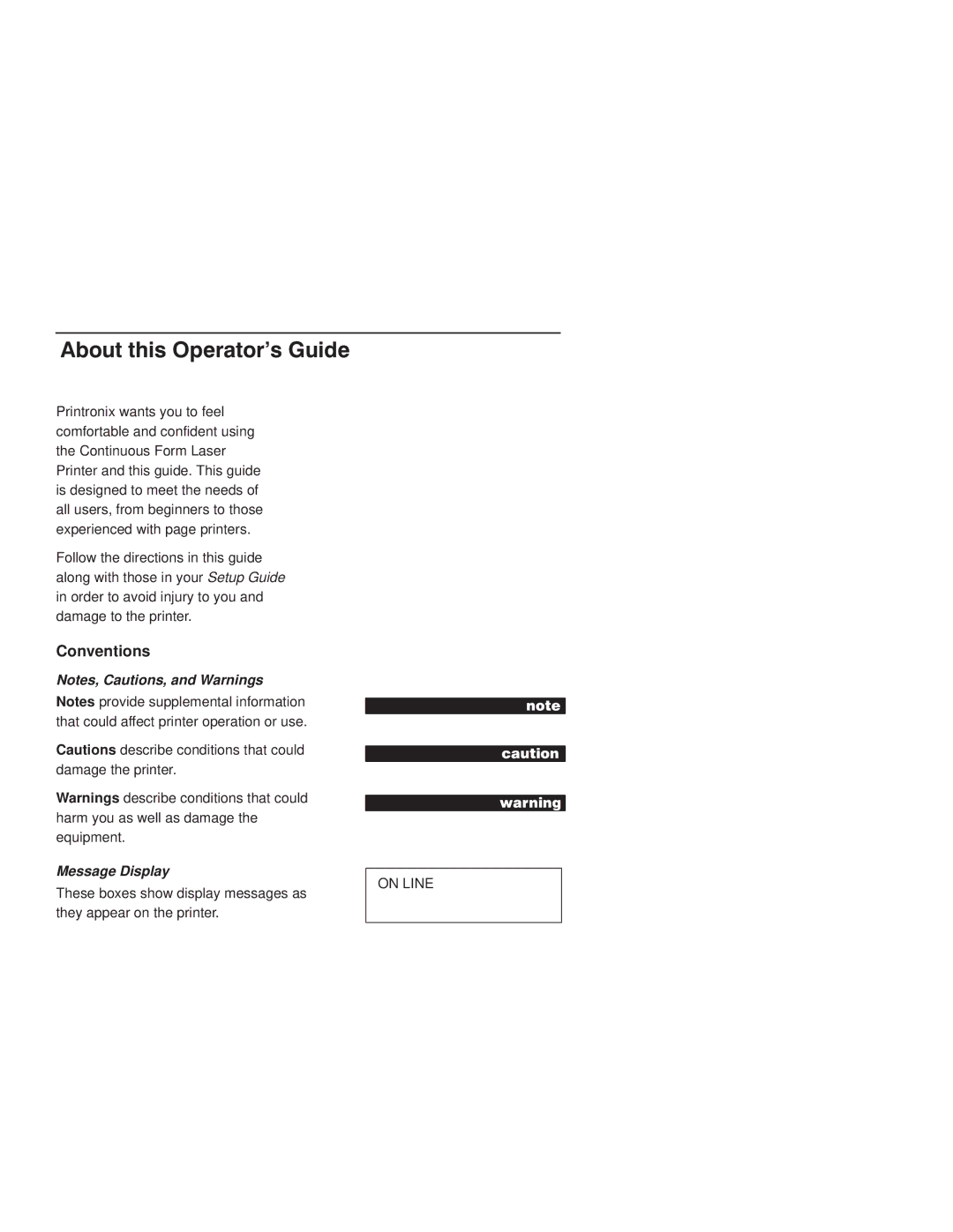 Printronix L1524 manual About thi Opertor Guide, Conventions 