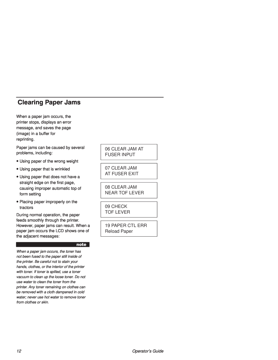 Printronix L1524 manual learing Paper Jams, CLEAR JAM AT FUSER INPUT 07 CLEAR JAM AT FUSER EXIT, PAPER CTL ERR Reload Paper 