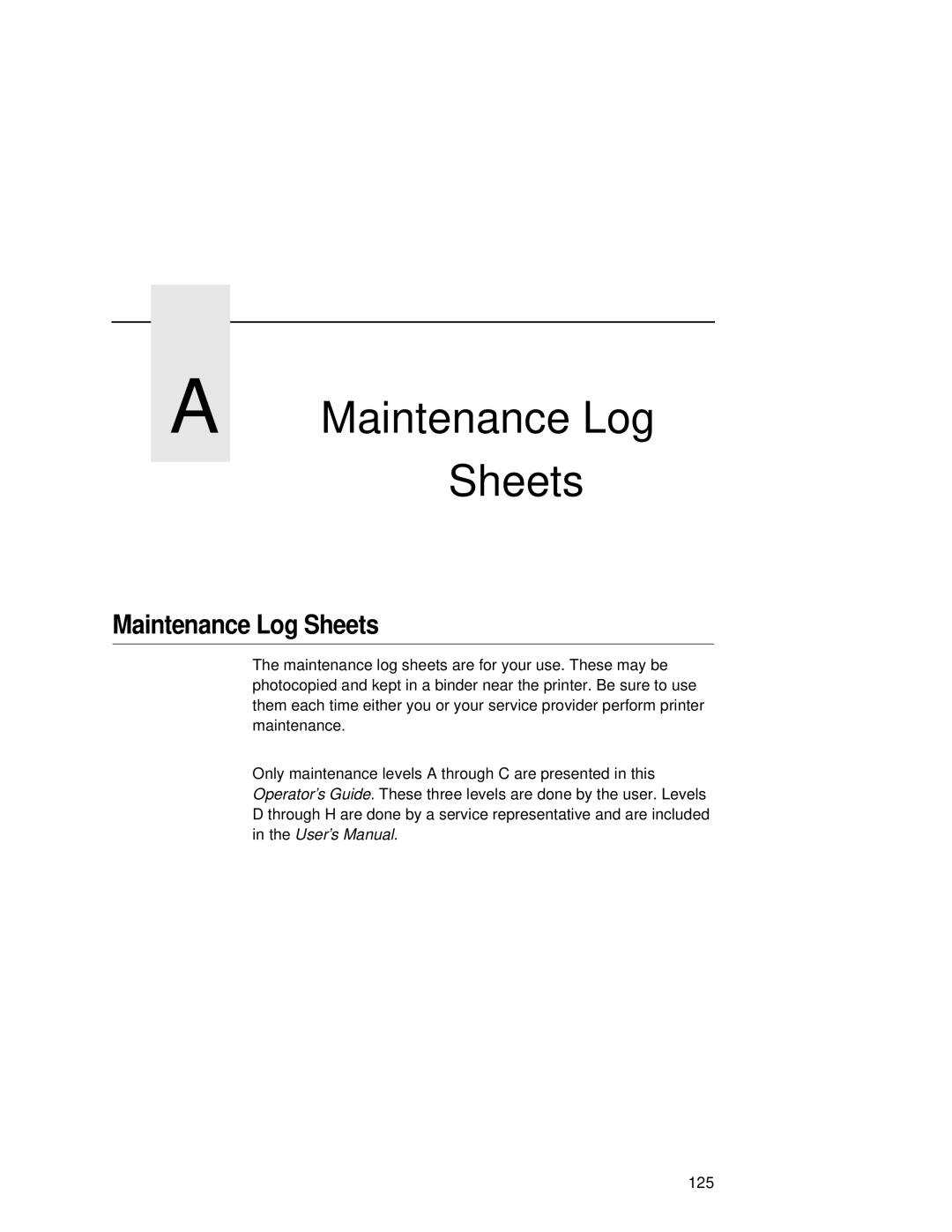 Printronix L5020 manual Maintenance Log Sheets 