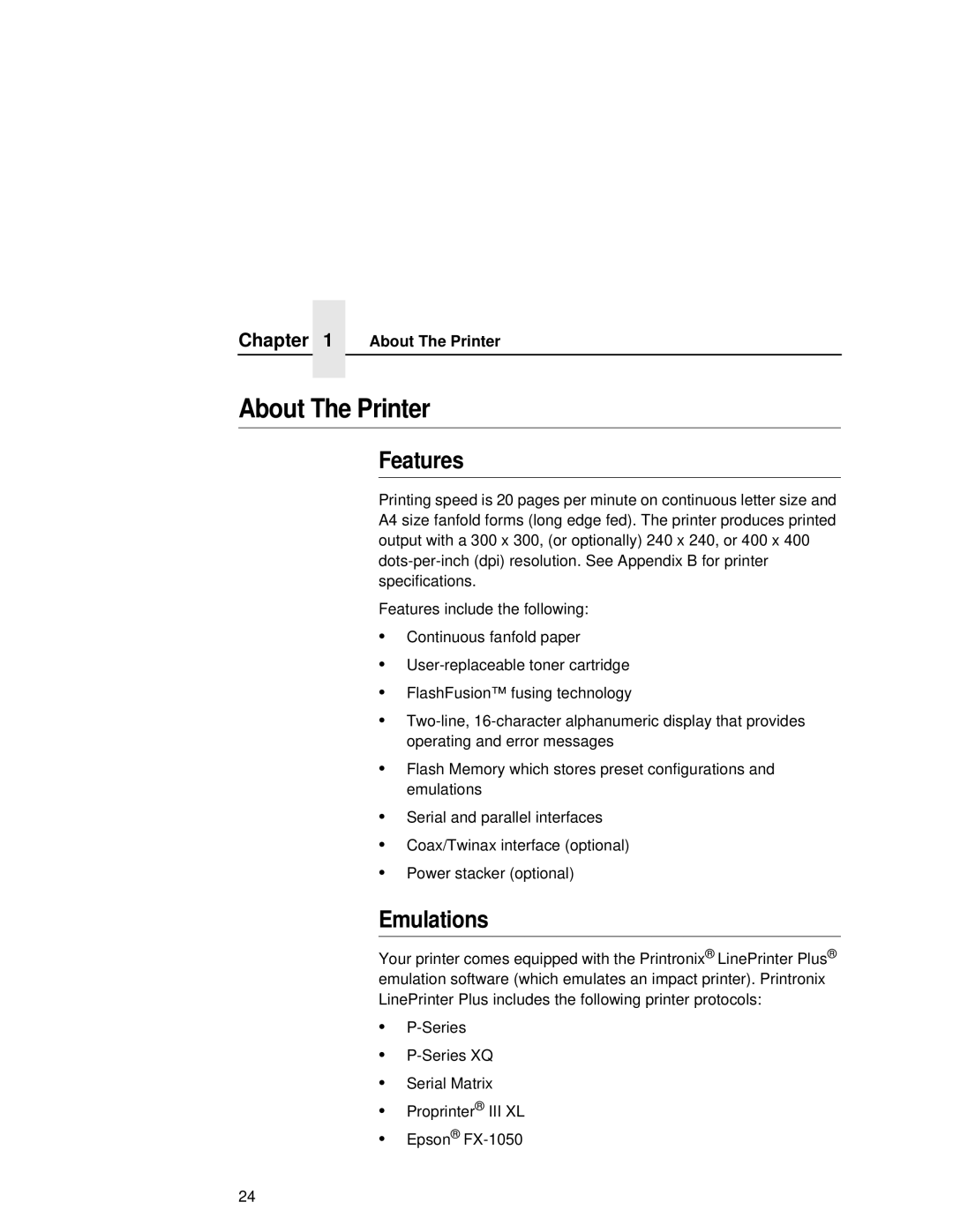 Printronix L5020 manual About The Printer, Features, Emulations 