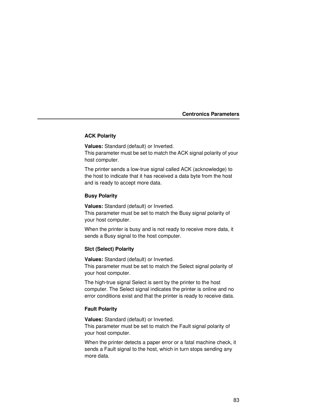 Printronix L5035 user manual Centronics Parameters ACK Polarity, Busy Polarity, Slct Select Polarity, Fault Polarity 