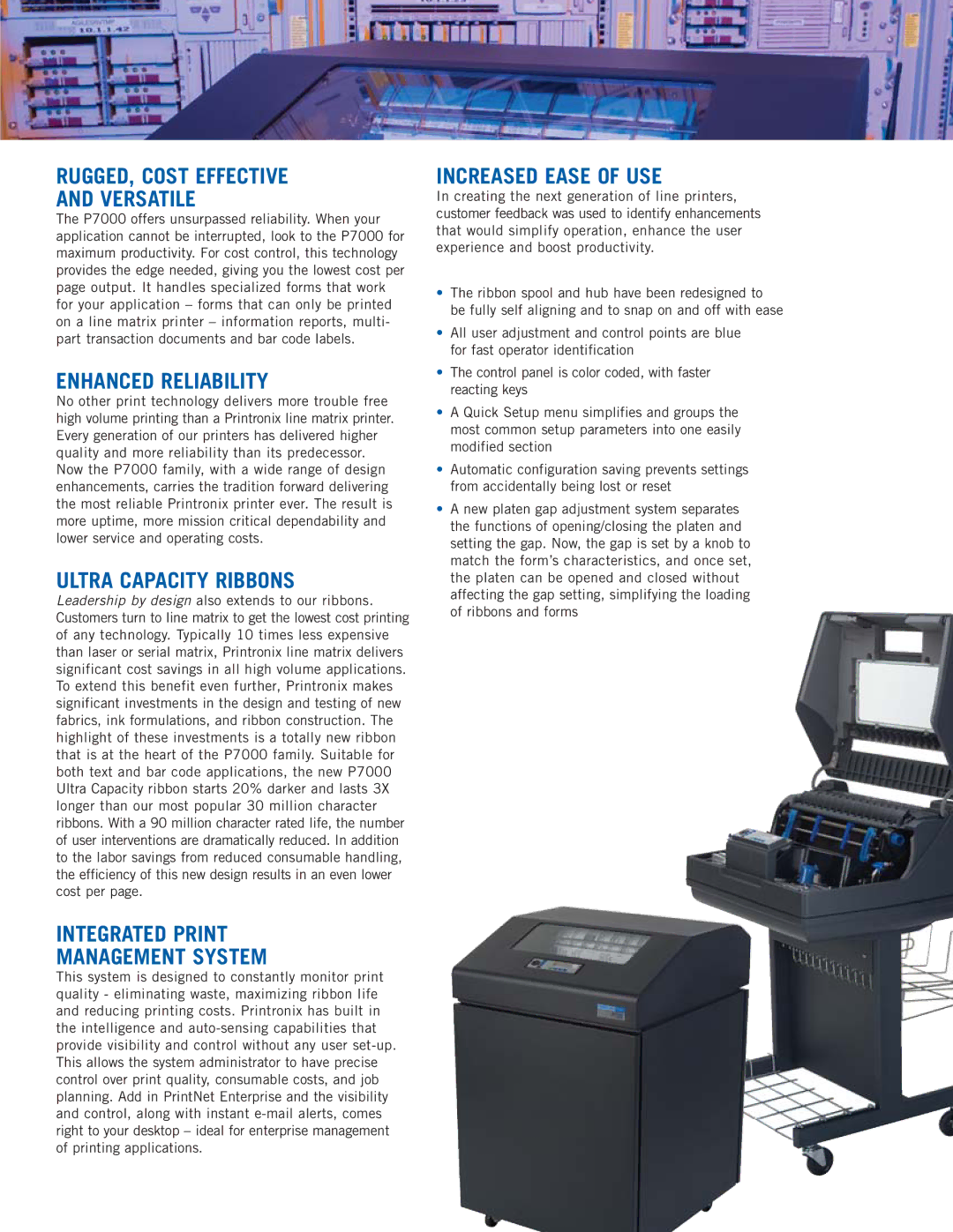 Printronix laser printers manual RUGGED, Cost Effective Versatile, Enhanced Reliability, Ultra Capacity Ribbons 