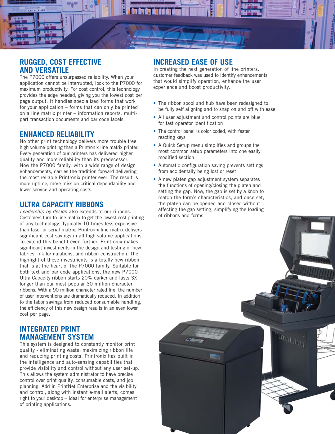 Printronix laser printers manual Rugged, Cost Effective And Versatile, Enhanced Reliability, Ultra Capacity Ribbons 