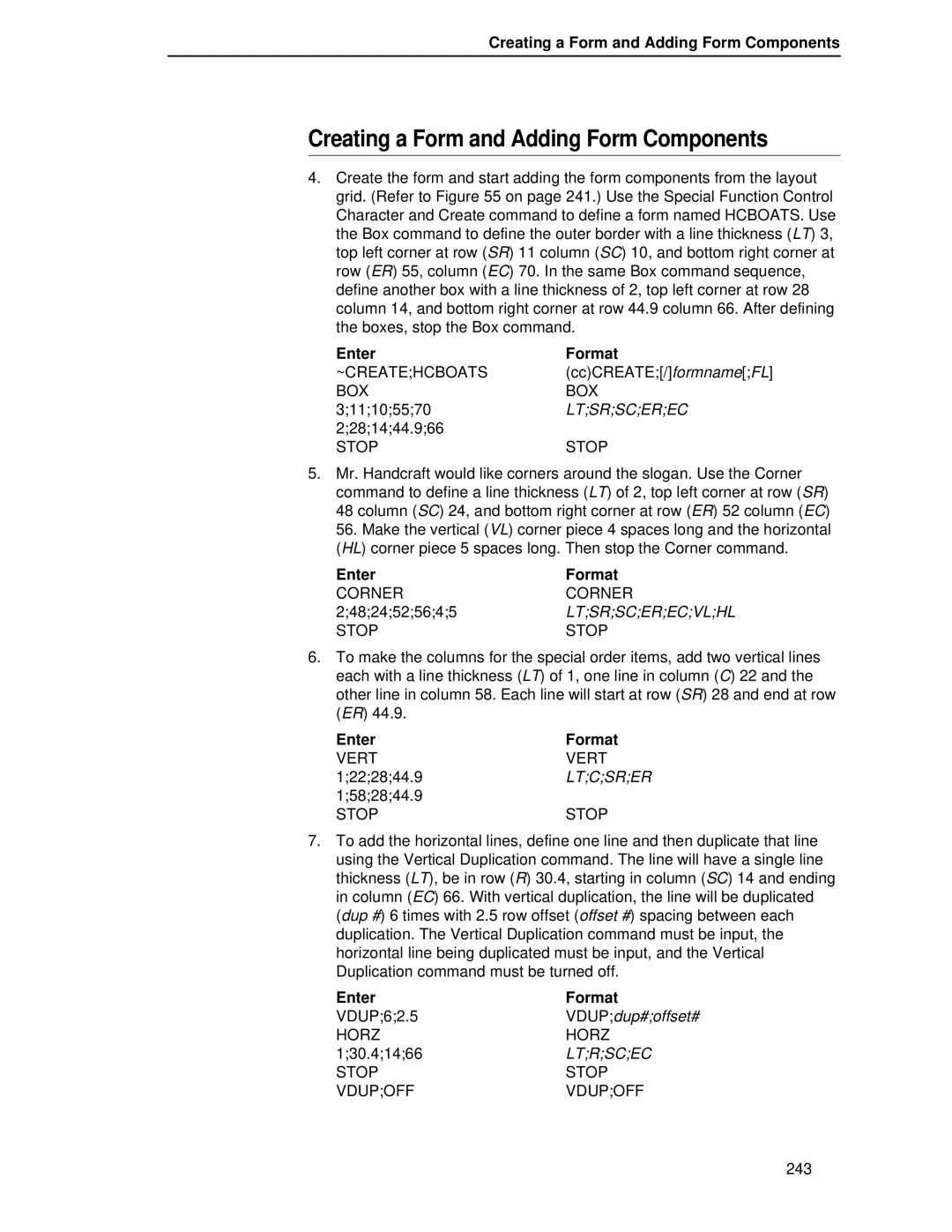 Printronix LQH-HWTM manual Creating a Form and Adding Form Components, ~Createhcboats, VDUPdup#offset#, Stop Vdupoff 