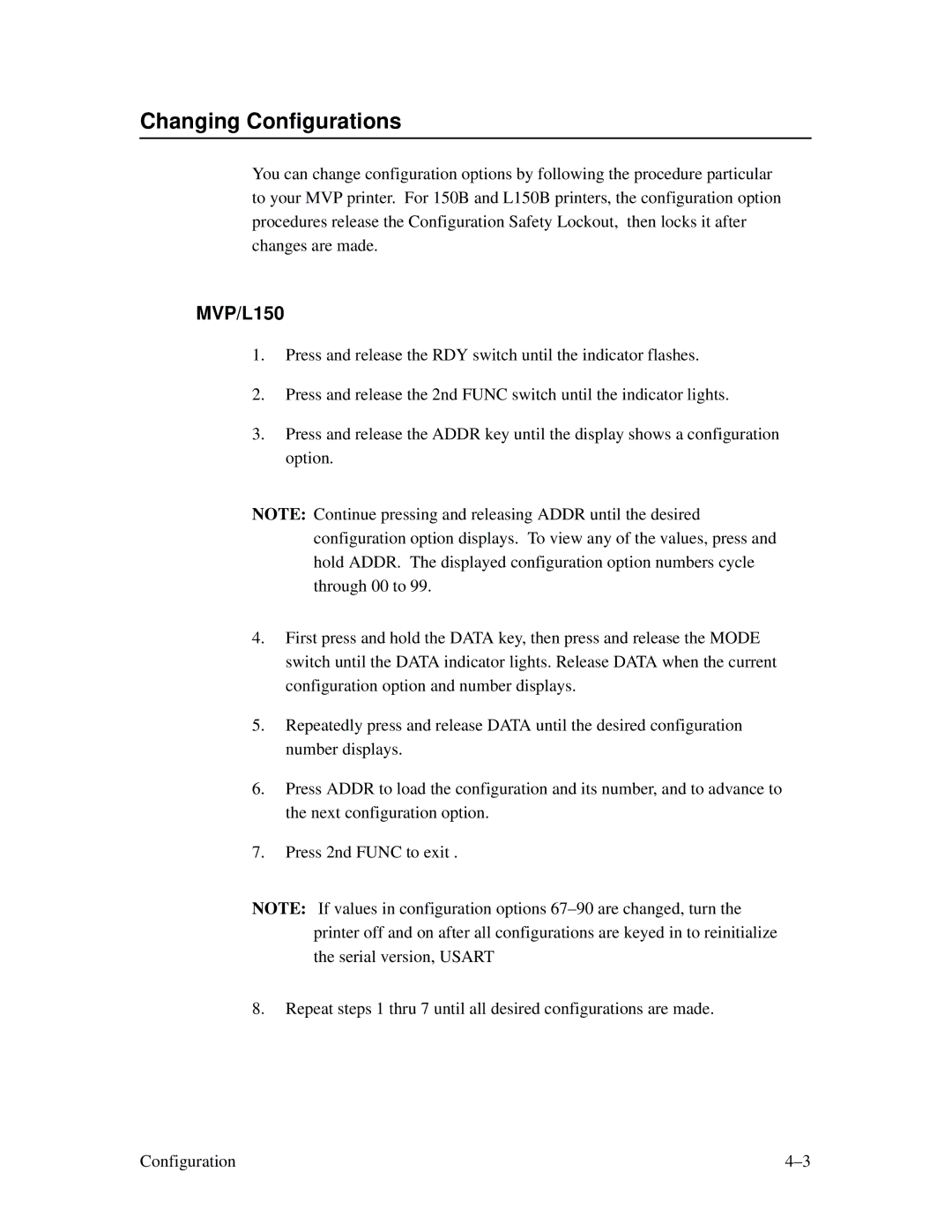 Printronix MVP Series user manual Changing Configurations, MVP/L150 