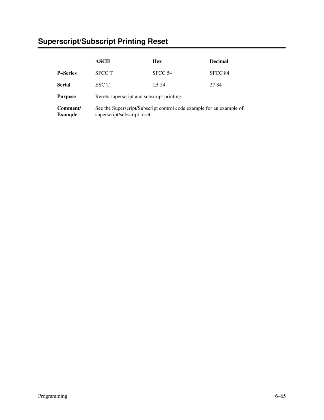 Printronix P3000 Series manual Superscript/Subscript Printing Reset, Esc T 