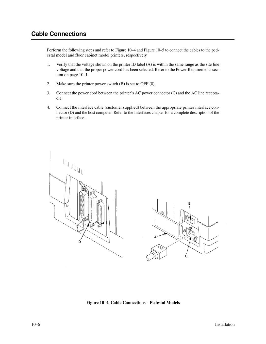 Printronix P3000 Series manual Cable Connections Pedestal Models 