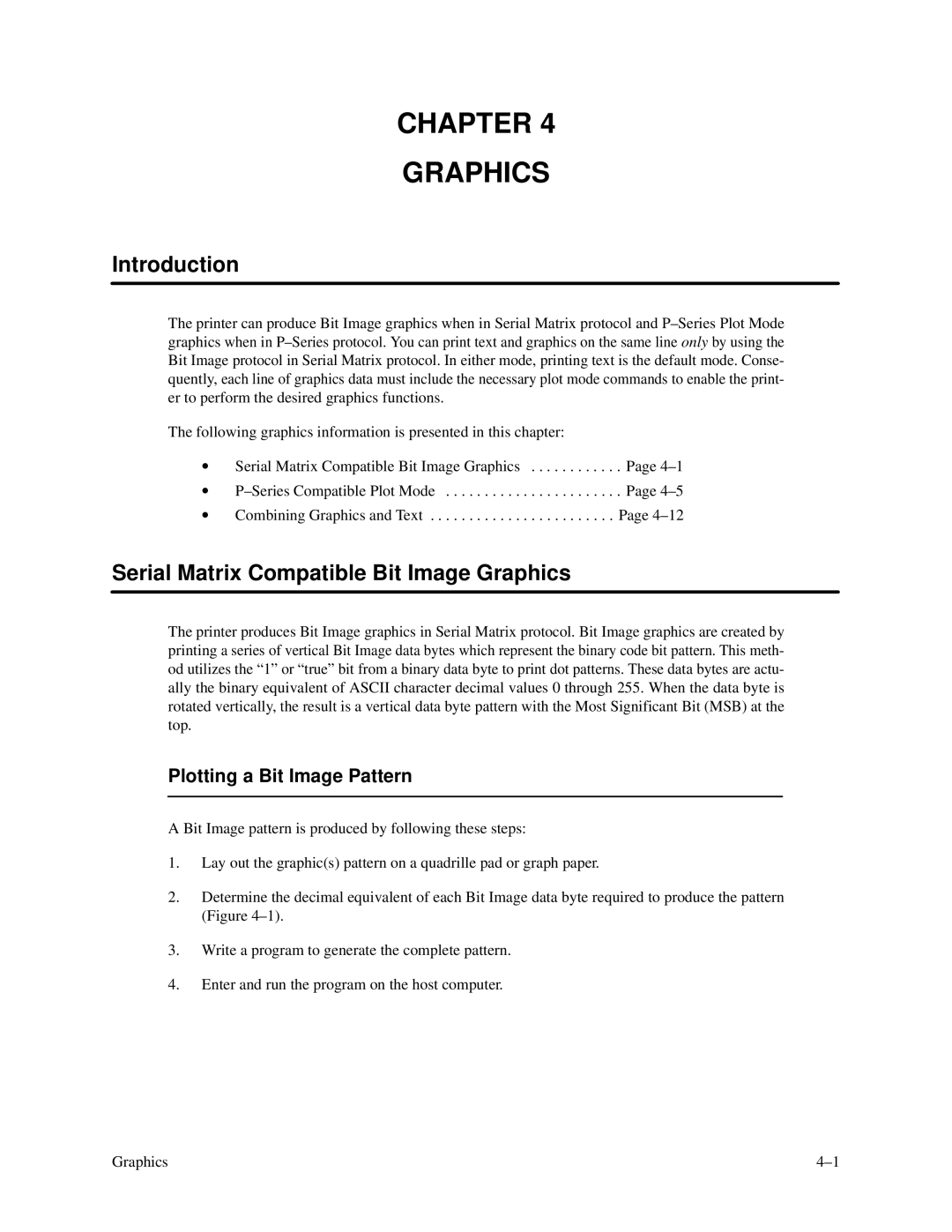 Printronix P3000 Series manual Chapter Graphics, Serial Matrix Compatible Bit Image Graphics, Plotting a Bit Image Pattern 