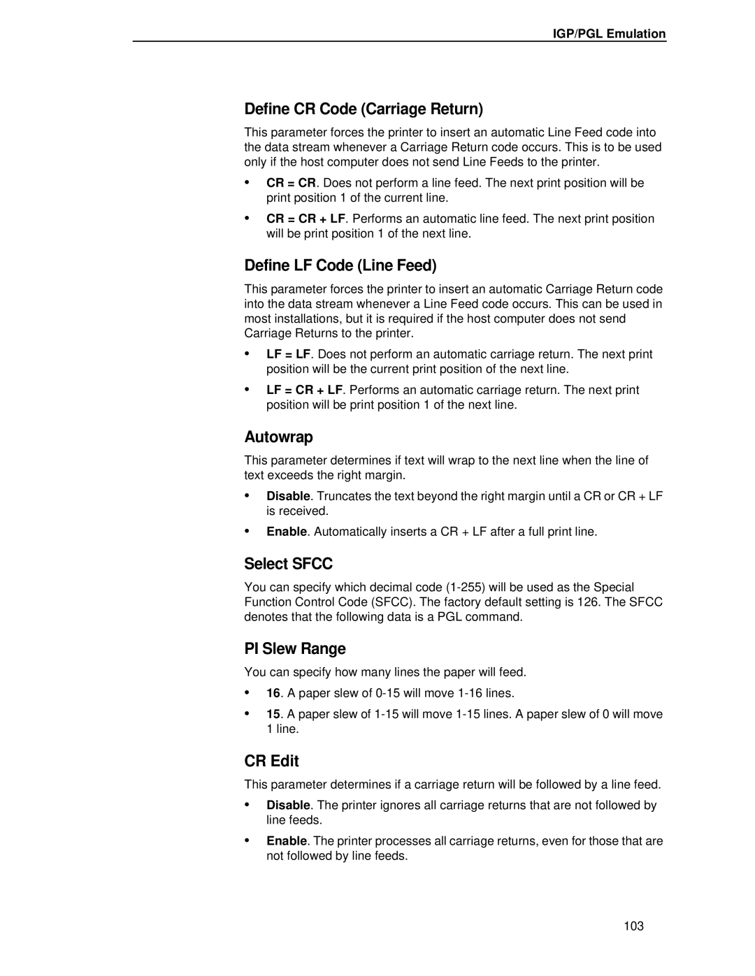 Printronix P5000LJ user manual Define CR Code Carriage Return, Define LF Code Line Feed, Autowrap, PI Slew Range, CR Edit 