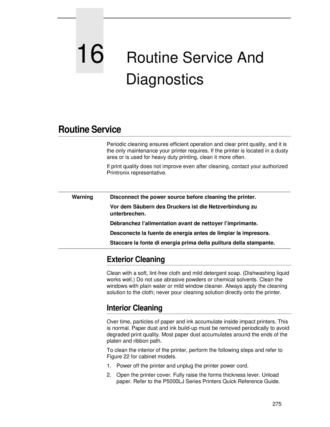 Printronix P5000LJ user manual Routine Service Diagnostics, Exterior Cleaning, Interior Cleaning 