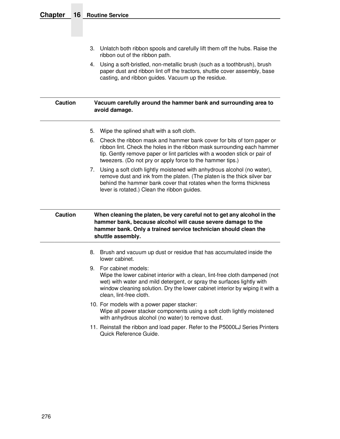 Printronix P5000LJ user manual Routine Service, Avoid damage, Hammer bank, because alcohol will cause severe damage to 