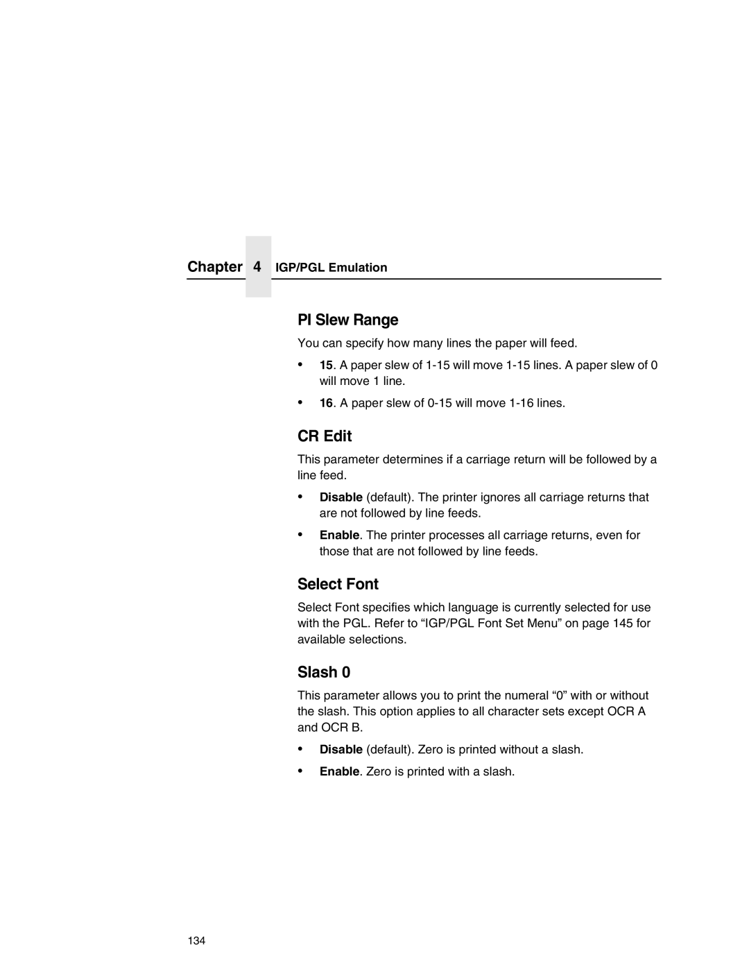 Printronix P7000 user manual PI Slew Range, CR Edit, Select Font, Slash 