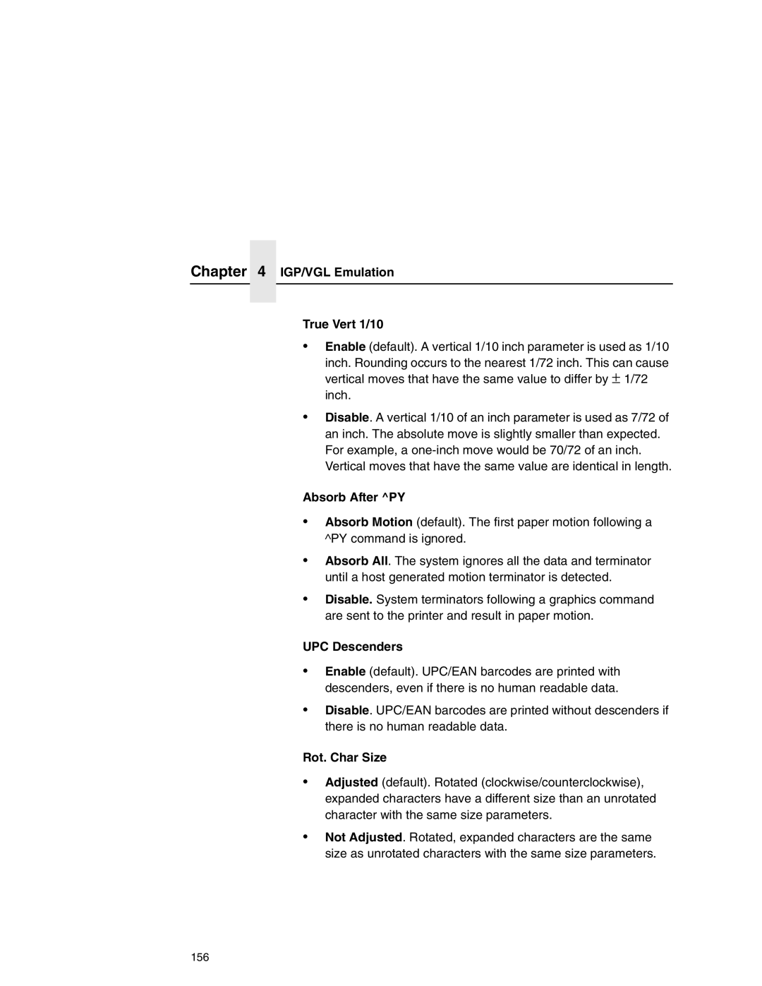 Printronix P7000 user manual IGP/VGL Emulation True Vert 1/10, Absorb After PY, Rot. Char Size 