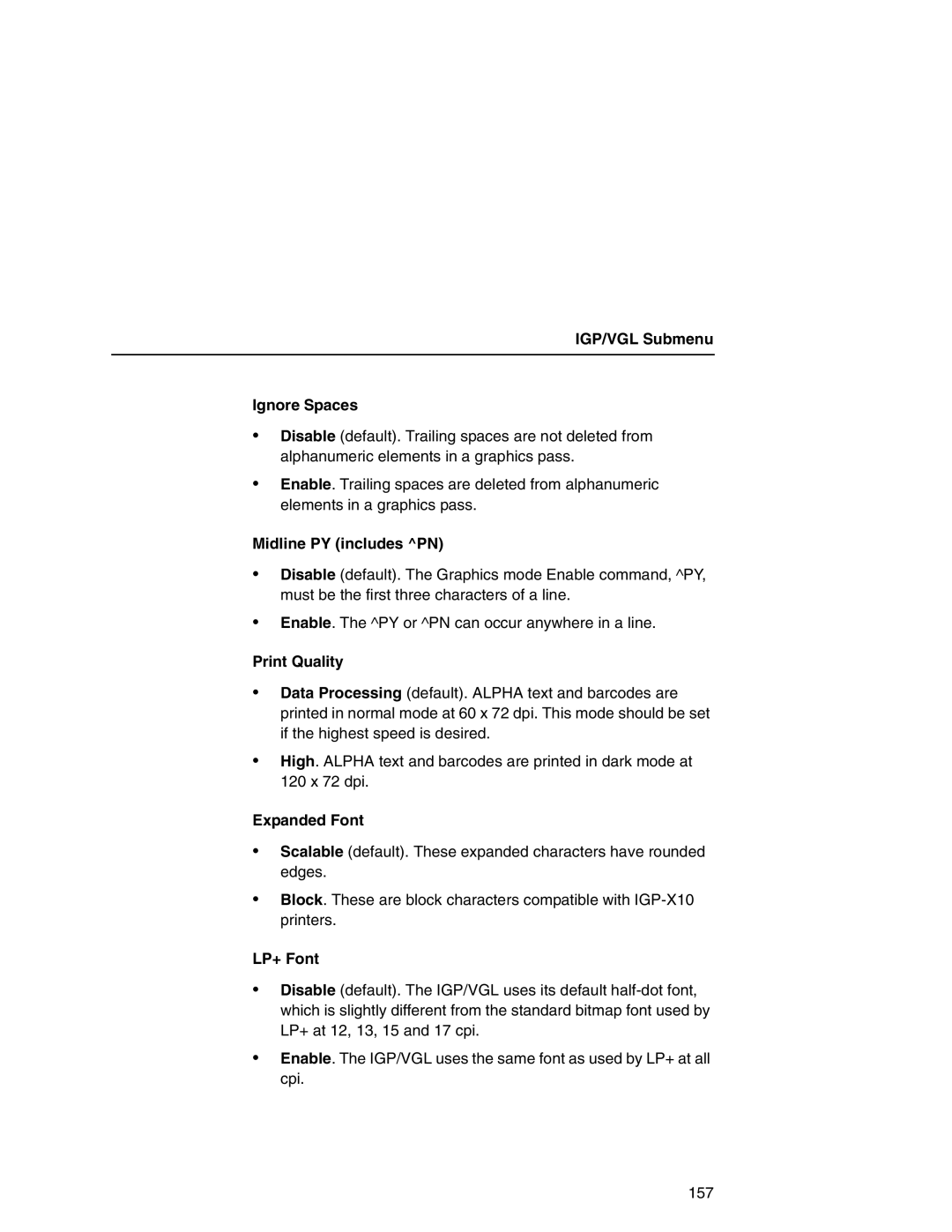 Printronix P7000 user manual IGP/VGL Submenu Ignore Spaces, Midline PY includes PN, Print Quality Expanded Font, LP+ Font 