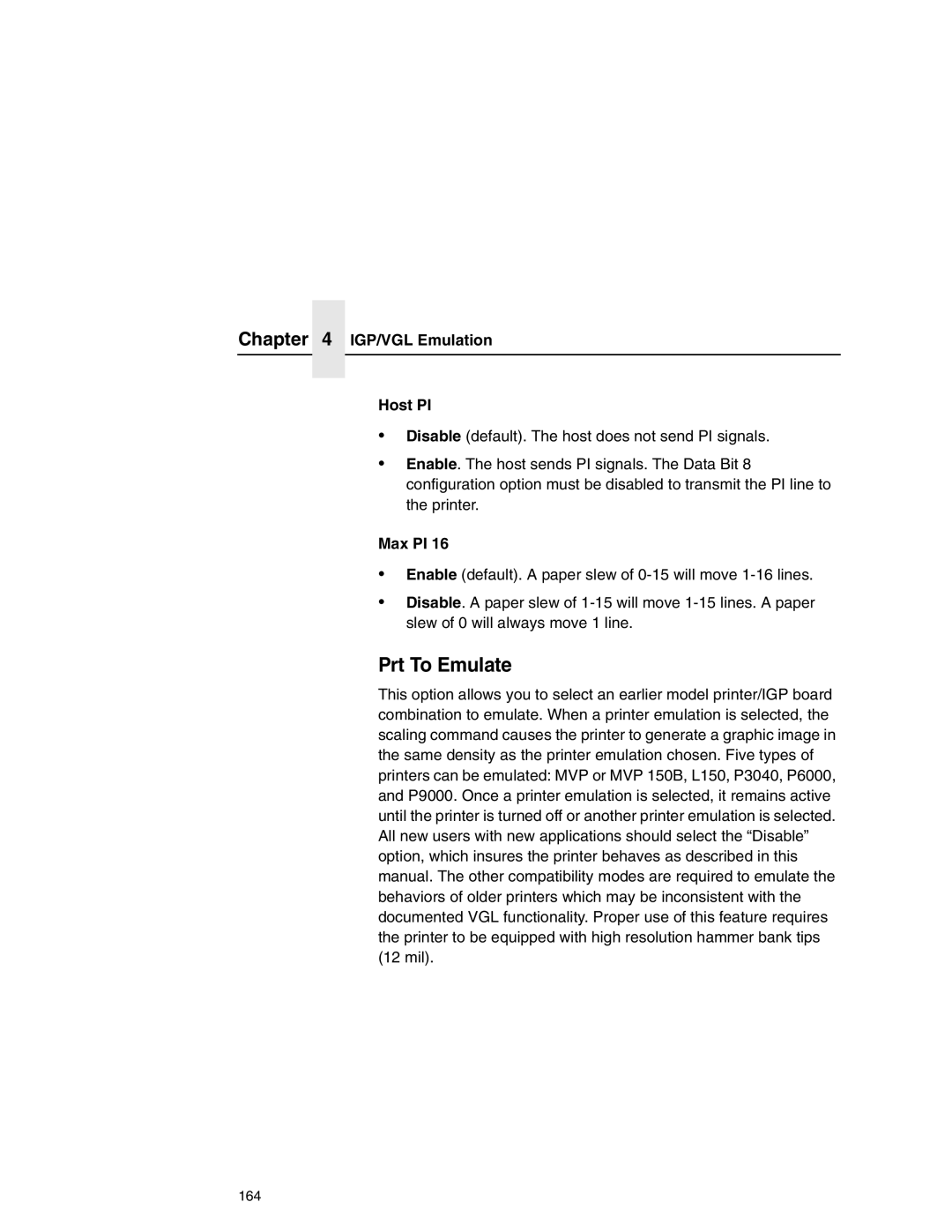 Printronix P7000 user manual Prt To Emulate, IGP/VGL Emulation Host PI, Max PI 