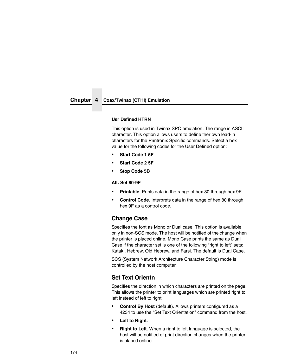 Printronix P7000 user manual Change Case, Set Text Orientn, Coax/Twinax Cthi Emulation Usr Defined Htrn, Left to Right 