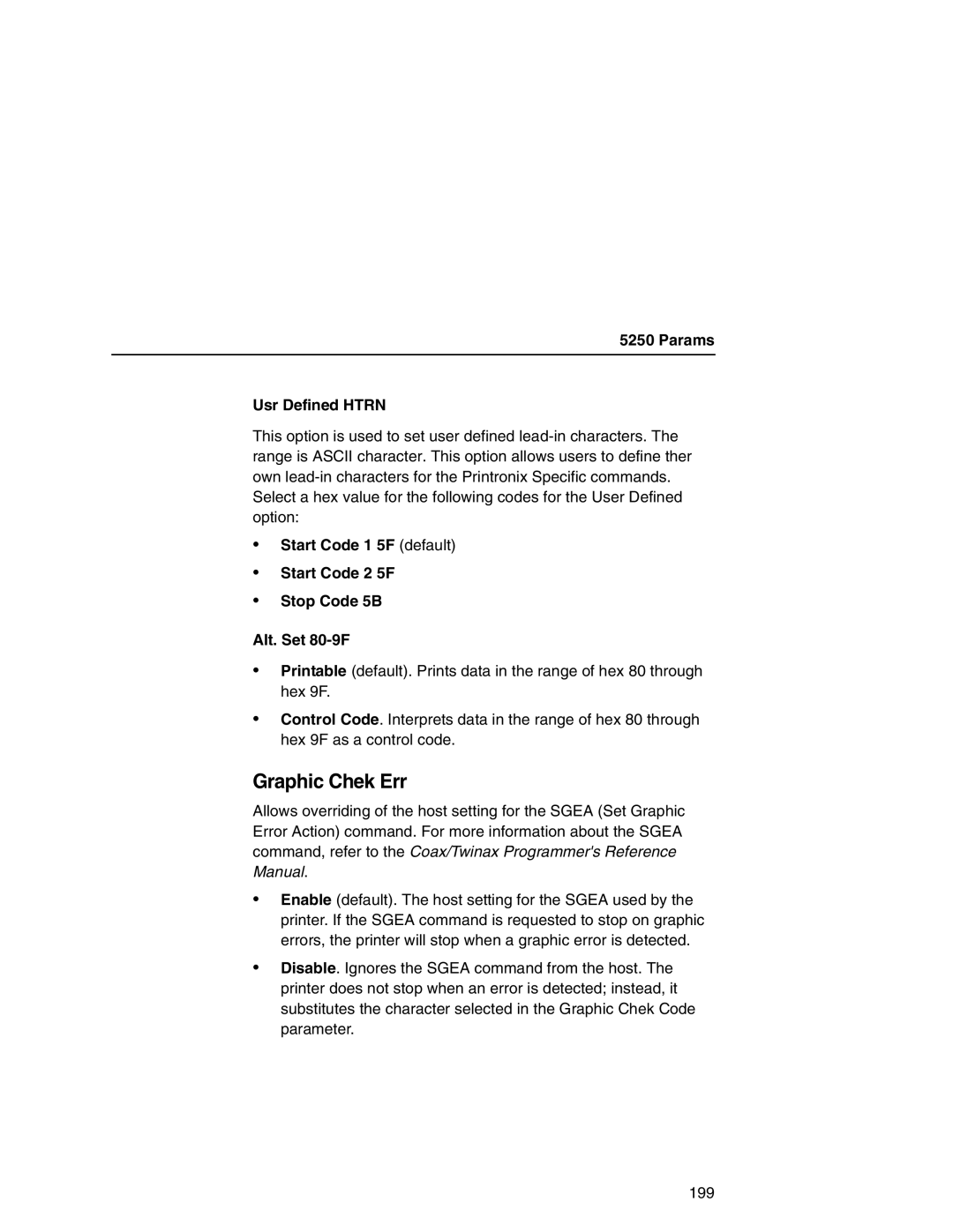 Printronix P7000 user manual Graphic Chek Err, Params Usr Defined Htrn 