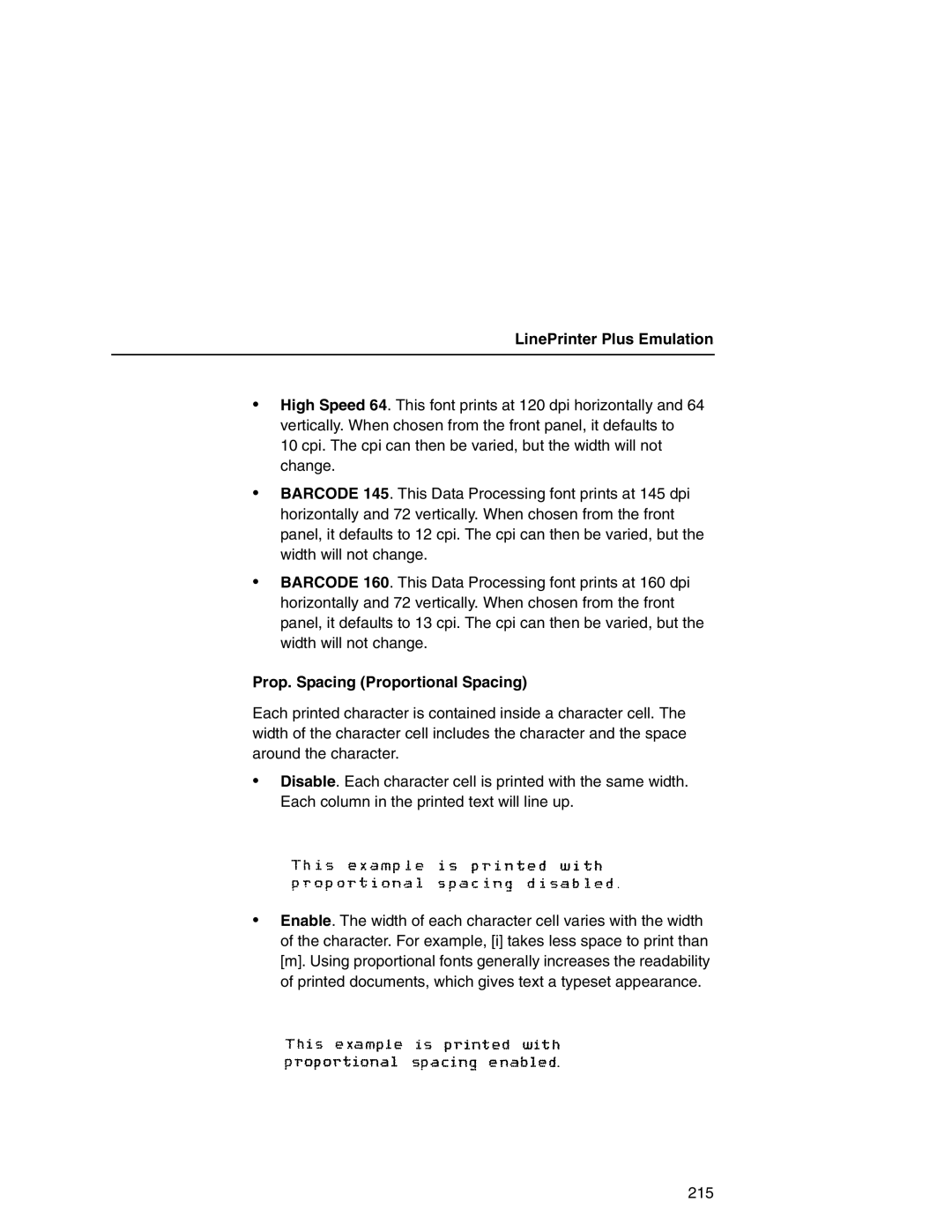 Printronix P7000 user manual LinePrinter Plus Emulation, Prop. Spacing Proportional Spacing 