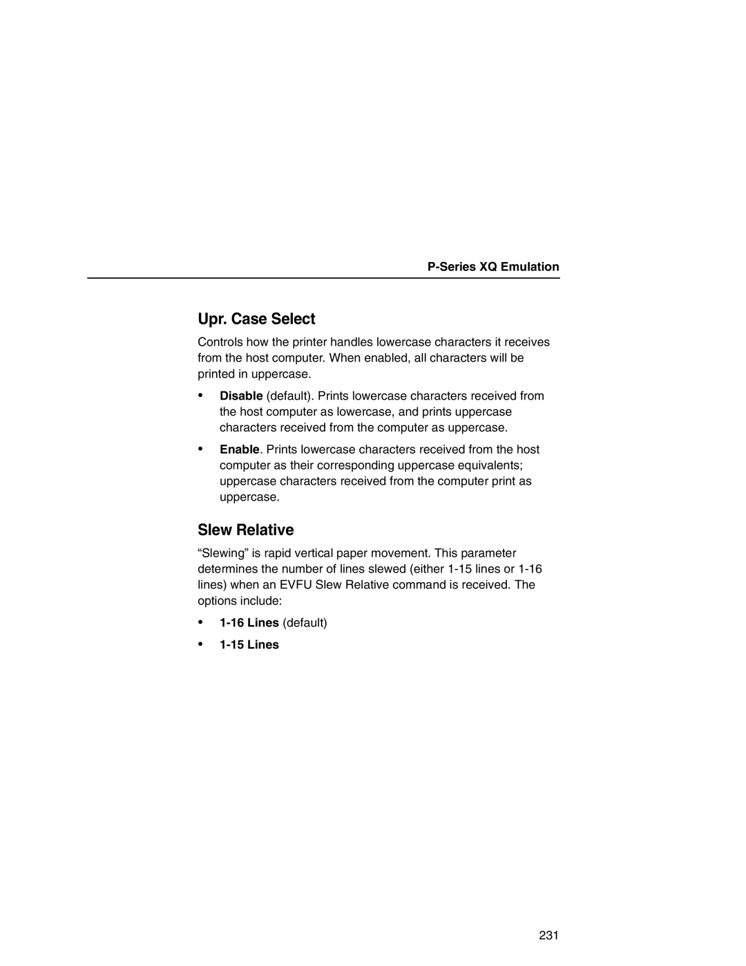 Printronix P7000 user manual Upr. Case Select, Slew Relative, Lines default 