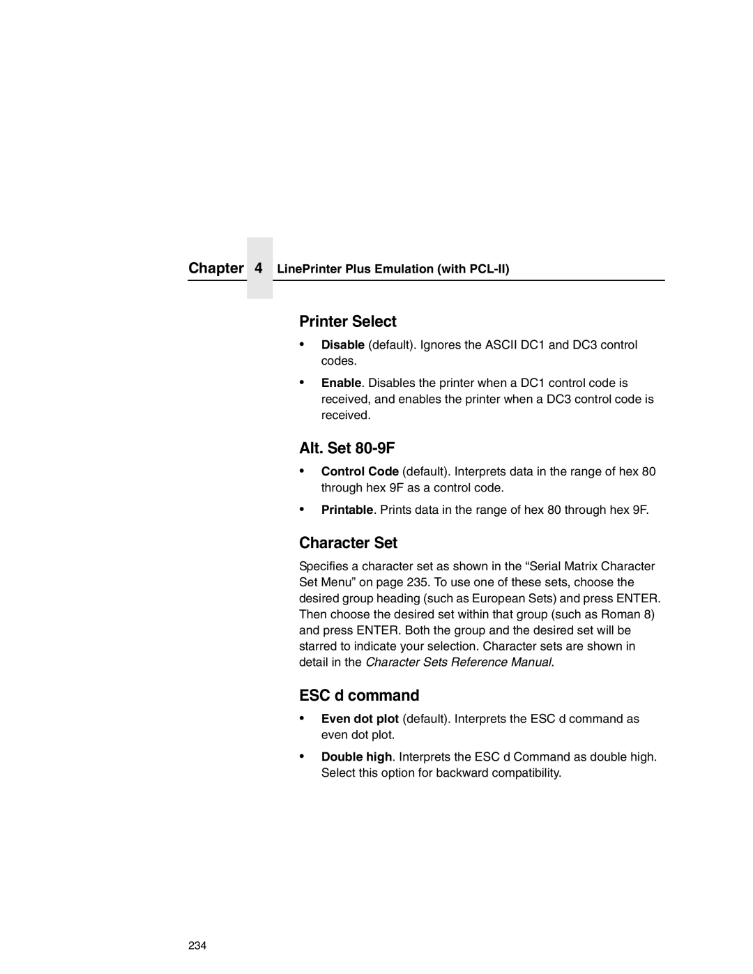 Printronix P7000 user manual Printer Select, ESC d command 