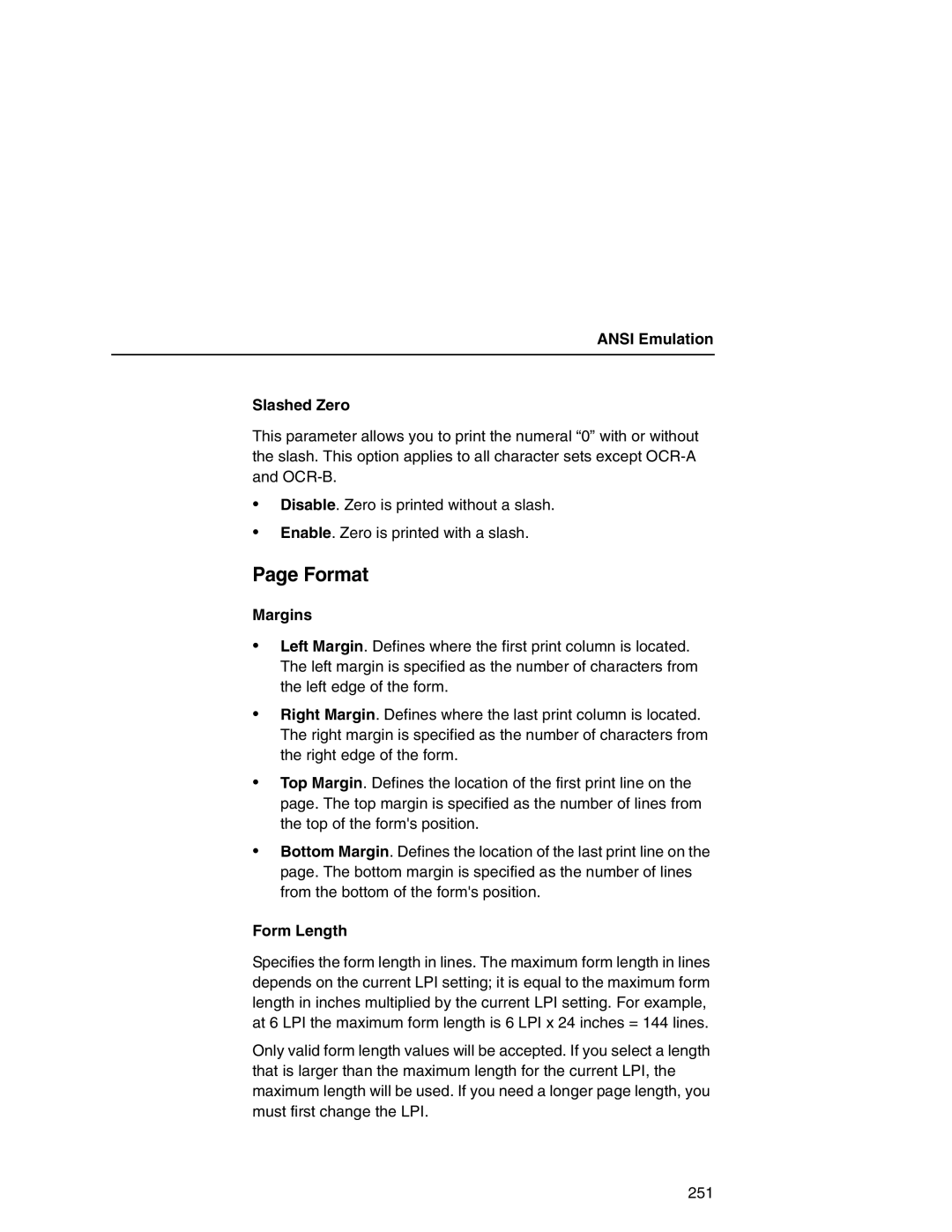 Printronix P7000 user manual Format, Ansi Emulation Slashed Zero 