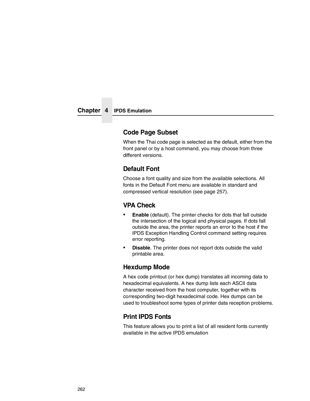 Printronix P7000 user manual Code Page Subset, Default Font, VPA Check, Hexdump Mode, Print Ipds Fonts 