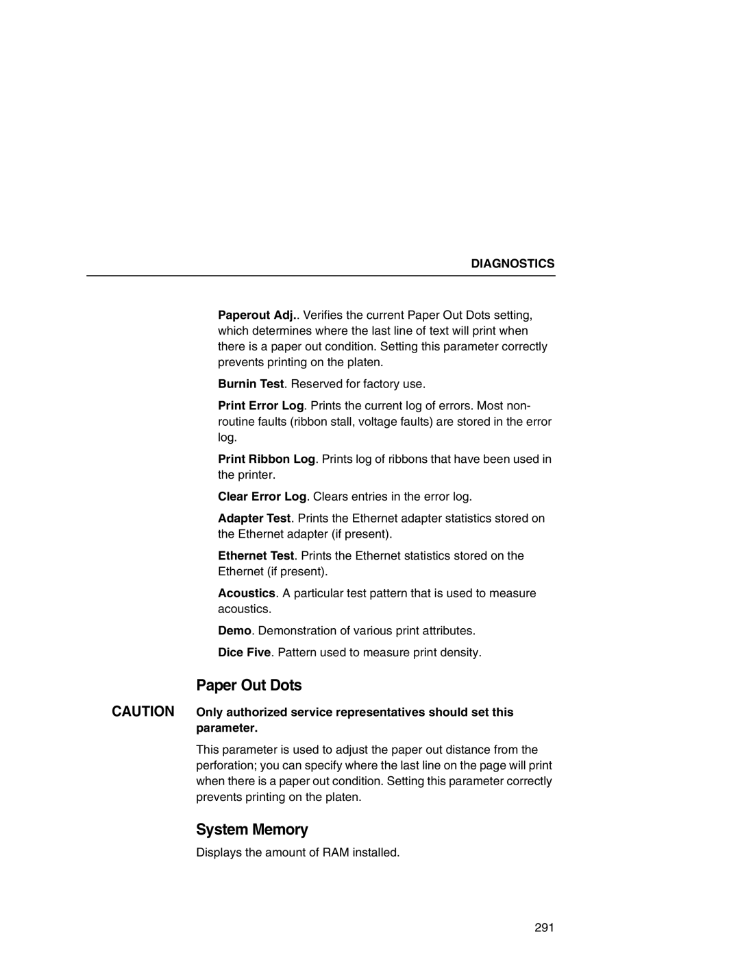 Printronix P7000 user manual Paper Out Dots, System Memory 