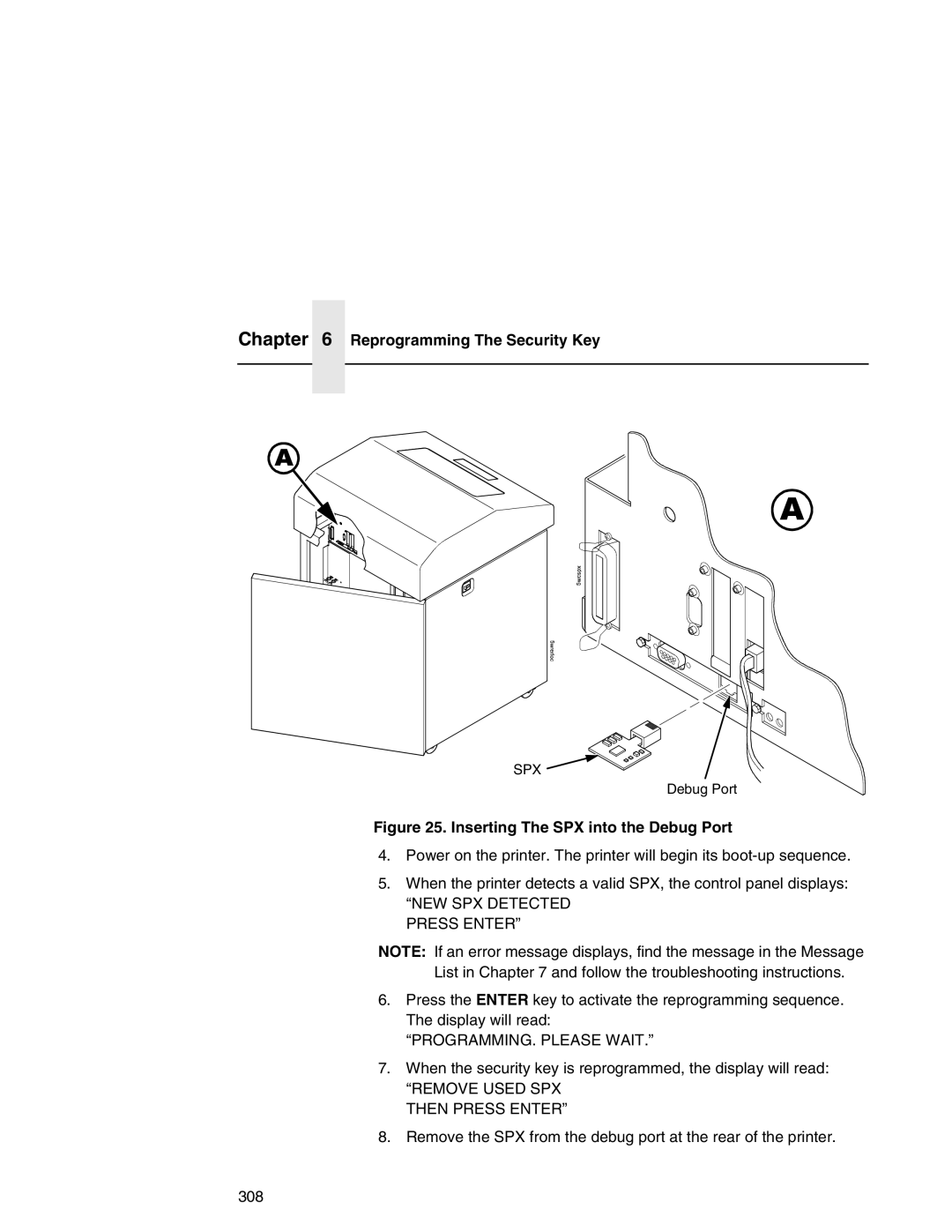 Printronix P7000 user manual Reprogramming The Security Key, NEW SPX Detected Press Enter, PROGRAMMING. Please Wait 