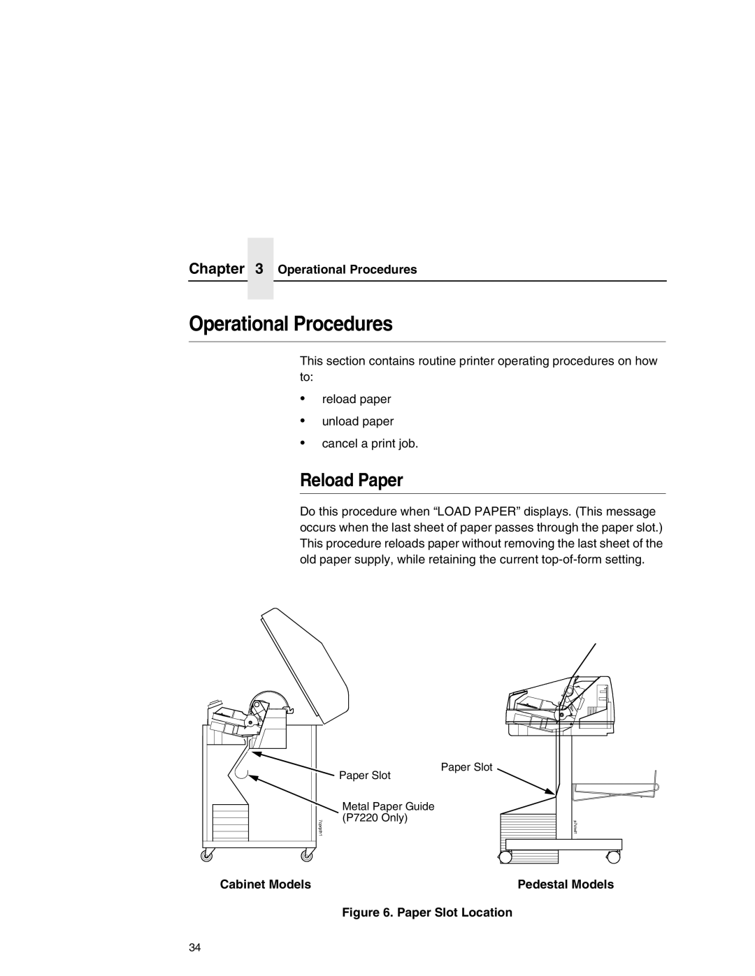 Printronix P7000 user manual Operational Procedures, Reload Paper, Cabinet Models Pedestal Models 