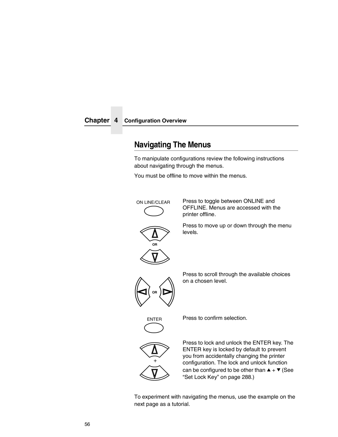 Printronix P7000 user manual Navigating The Menus, On LINE/CLEAR Enter 