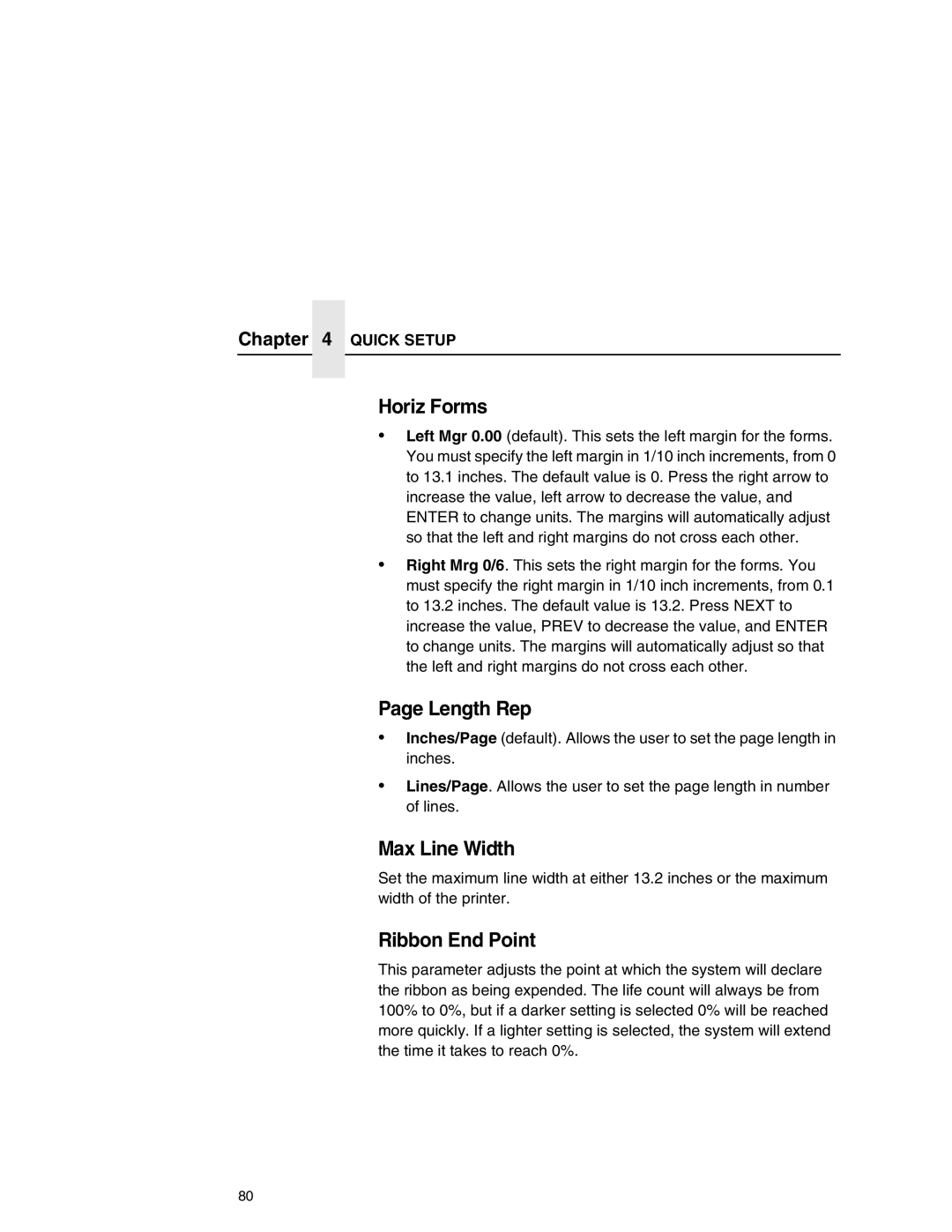 Printronix P7000 user manual Horiz Forms, Length Rep, Max Line Width, Ribbon End Point 