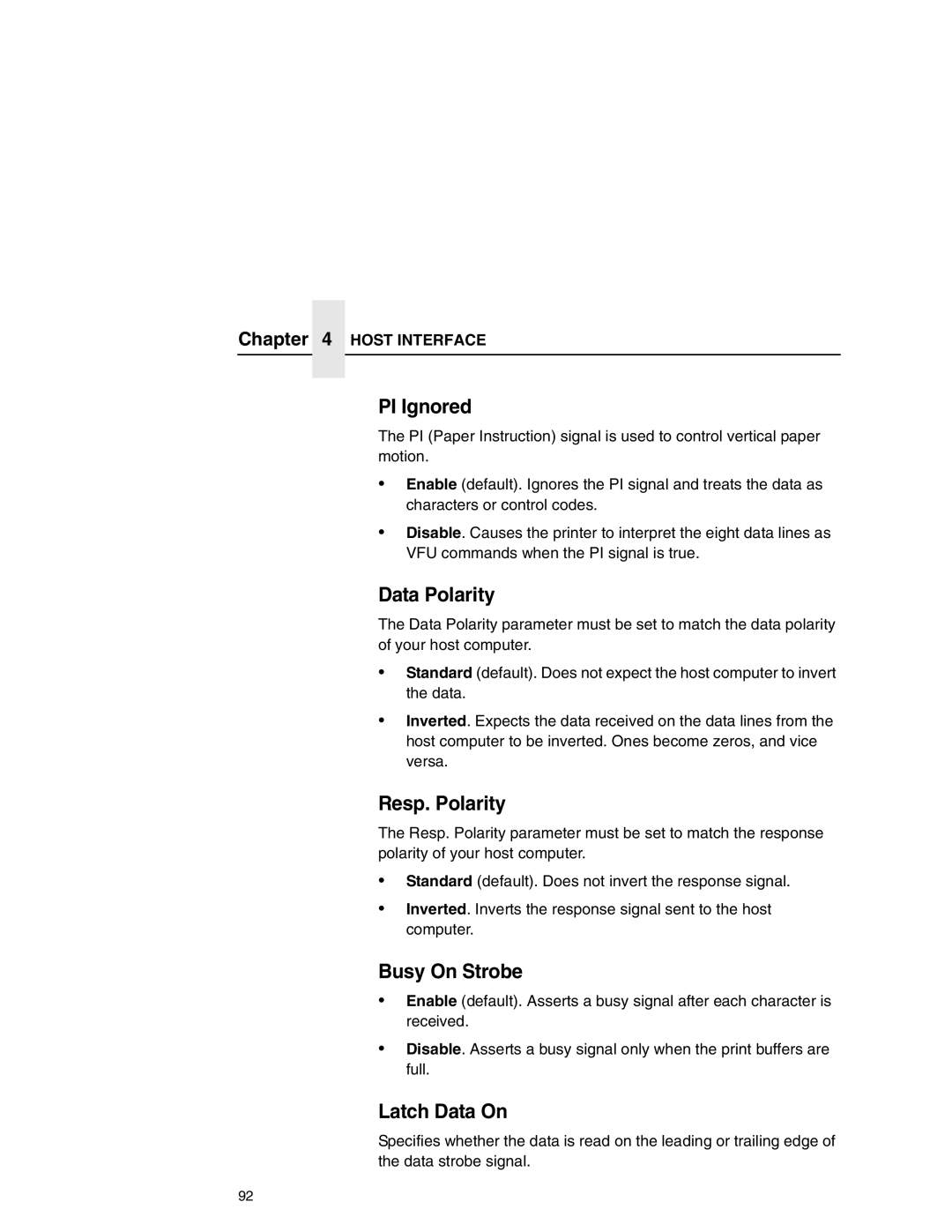 Printronix P7000 user manual PI Ignored, Data Polarity, Resp. Polarity, Busy On Strobe, Latch Data On 