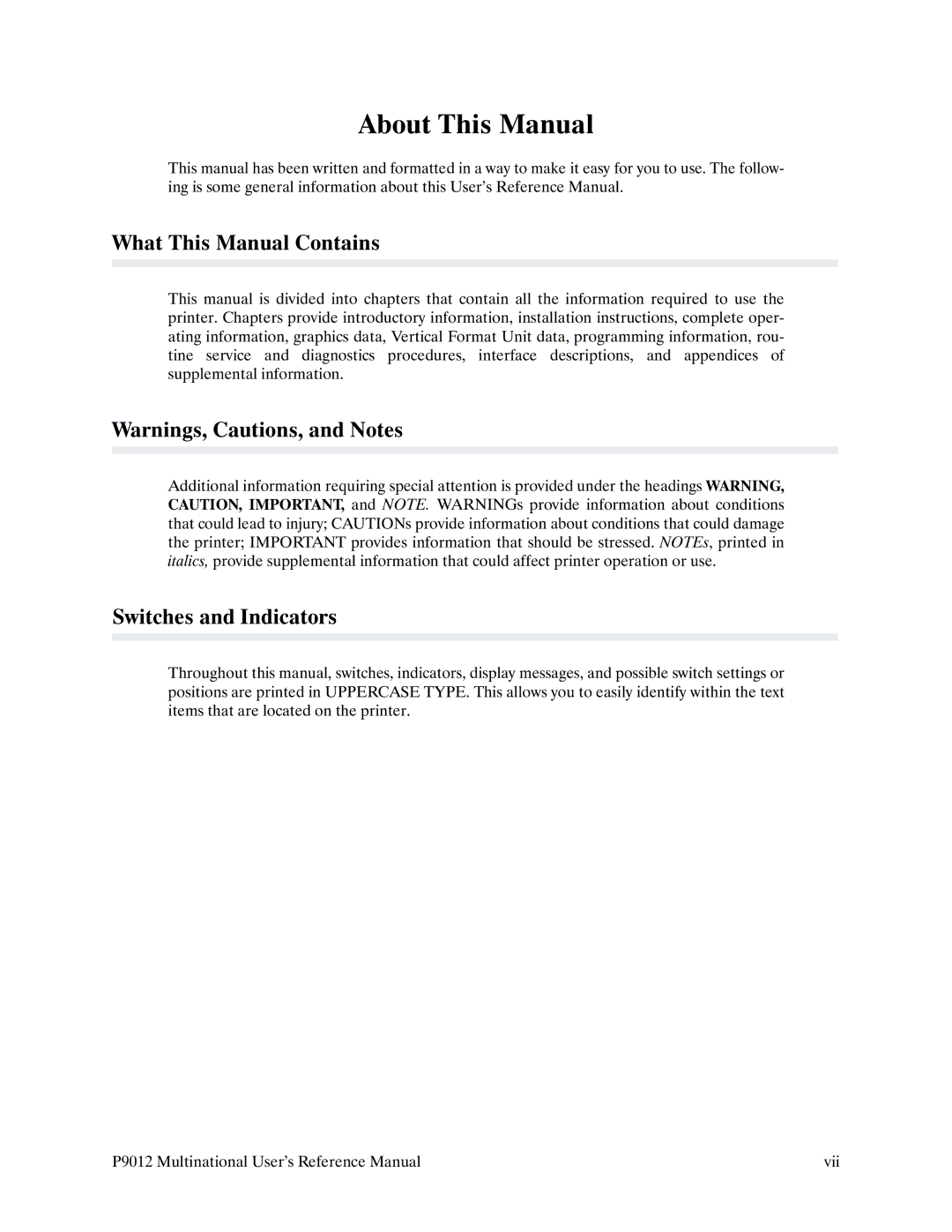 Printronix P9000 Series manual What This Manual Contains, Switches and Indicators 