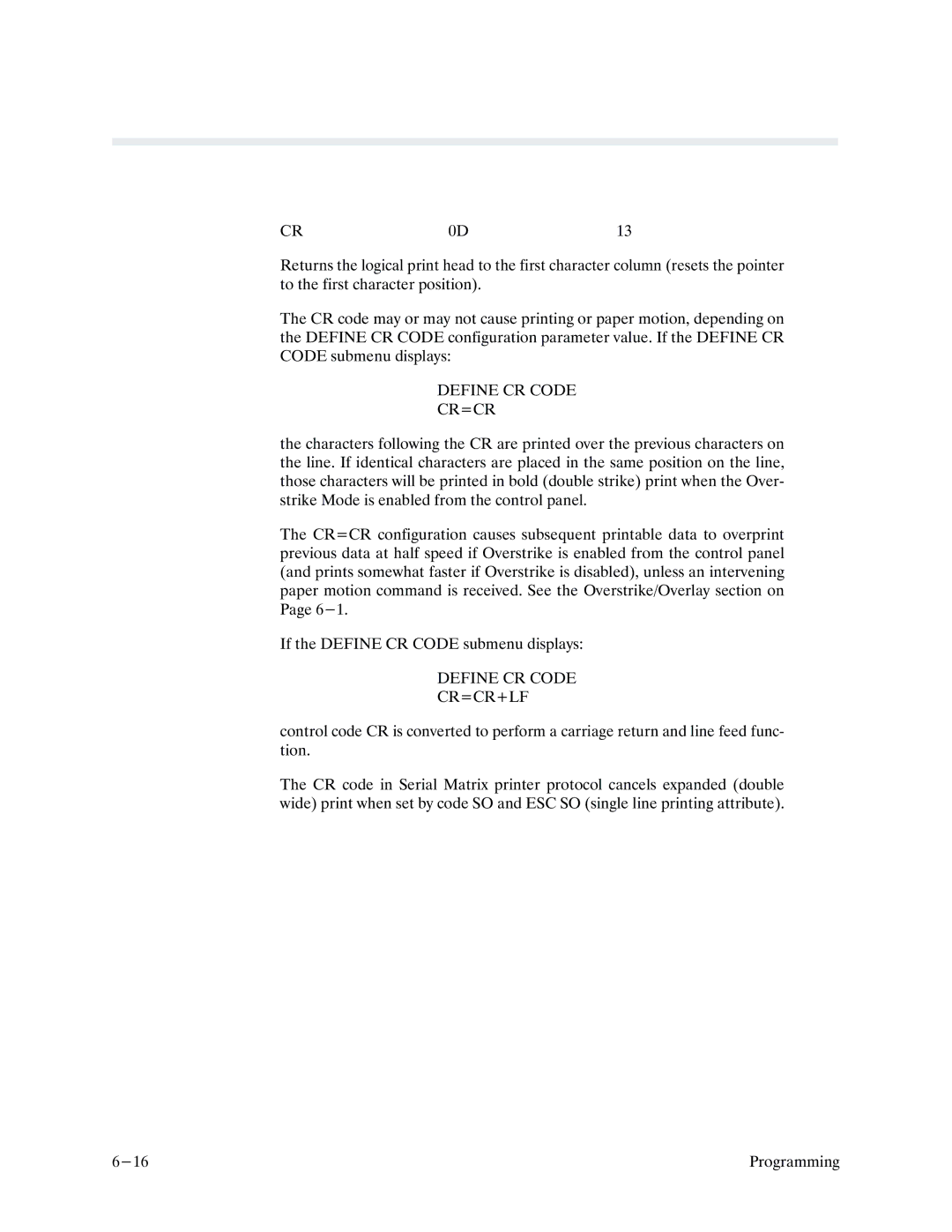 Printronix P9000 Series manual Carriage Return, Define CR Code CR=CR+LF 