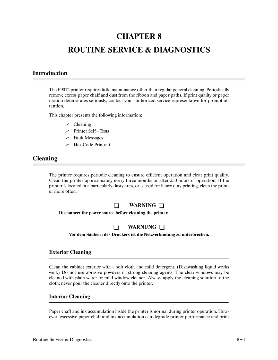 Printronix P9000 Series manual Chapter Routine Service & Diagnostics, Exterior Cleaning, Interior Cleaning 