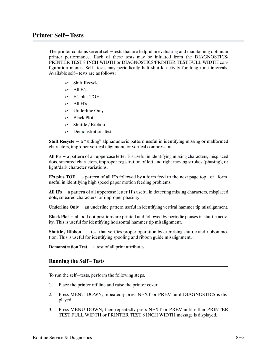 Printronix P9000 Series manual Printer Self-Tests, Running the Self-Tests 