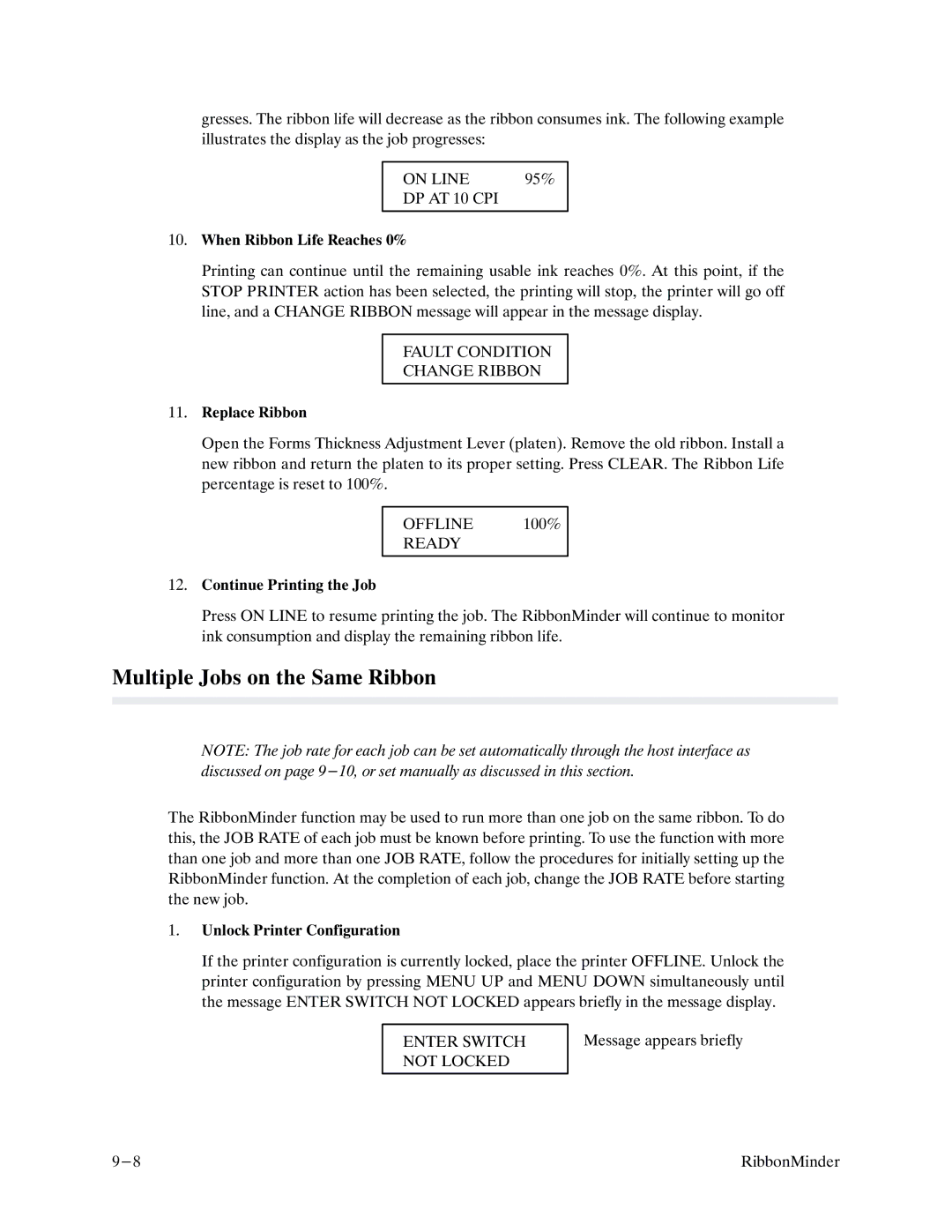 Printronix P9000 Series manual Multiple Jobs on the Same Ribbon, Offline 100% Ready 