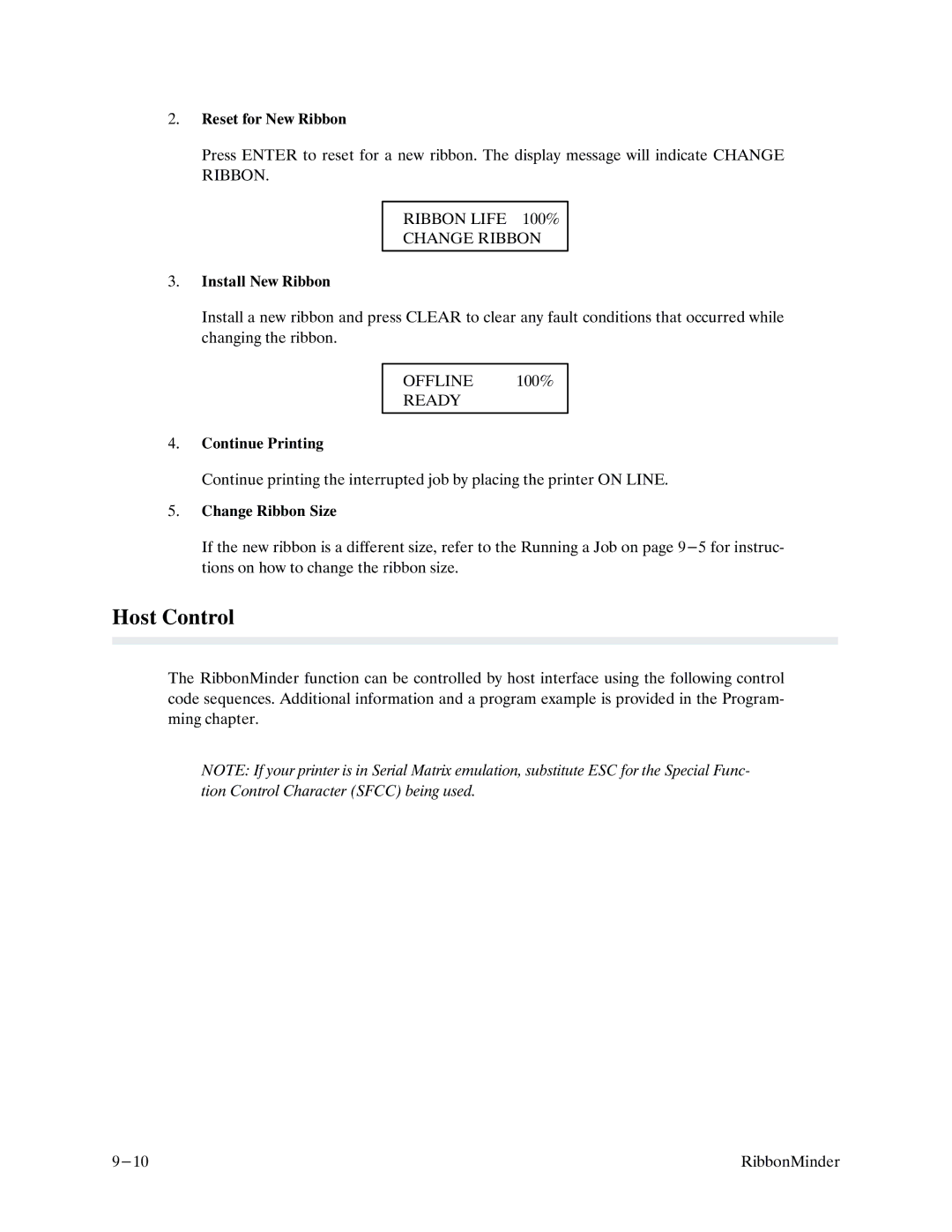 Printronix P9000 Series manual Host Control, Ribbon Life 100% Change Ribbon 