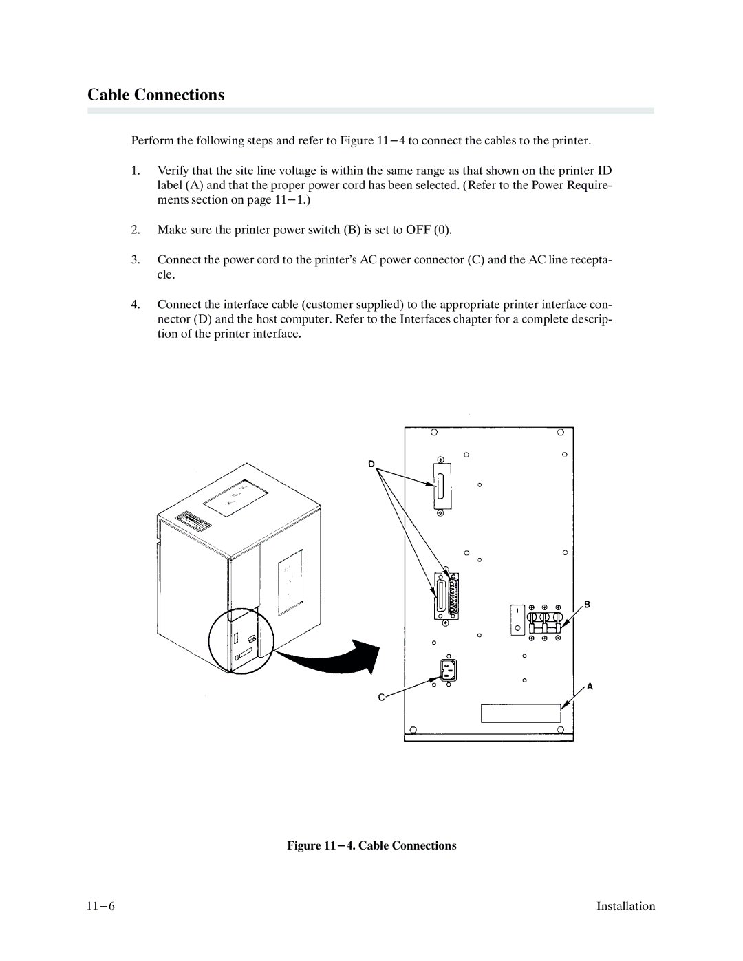 Printronix P9000 Series manual Cable Connections 11-6 Installation 