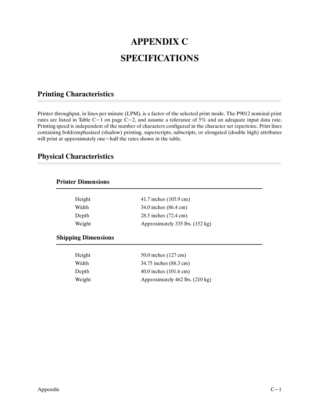 Printronix P9000 Series Appendix C Specifications, Printing Characteristics, Physical Characteristics, Printer Dimensions 